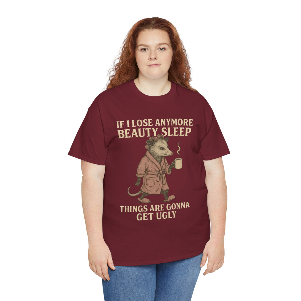 Funny Unisex Heavy Cotton Tee - "If I Lose Anymore Beauty Sleep, Things Are Gonna Get Ugly" - Gift, Sleepwear, Humor, Casual Wear, [...]