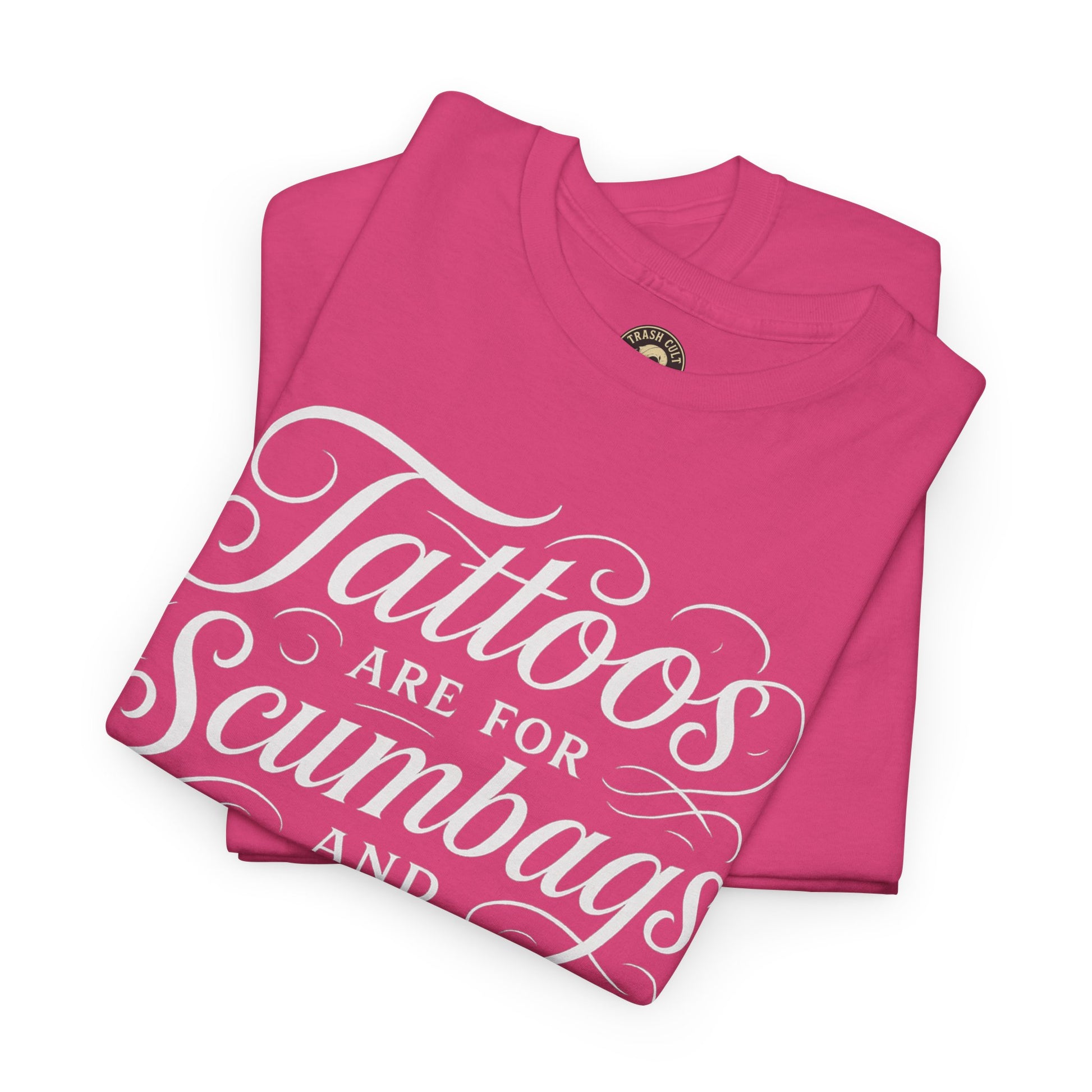 Casual Graphic Tee - "Tattoos Are for Scumbags and Whores" - Edgy Streetwear, Gift for Tattoo Lovers, Fun Unisex Fashion, Unique [...]