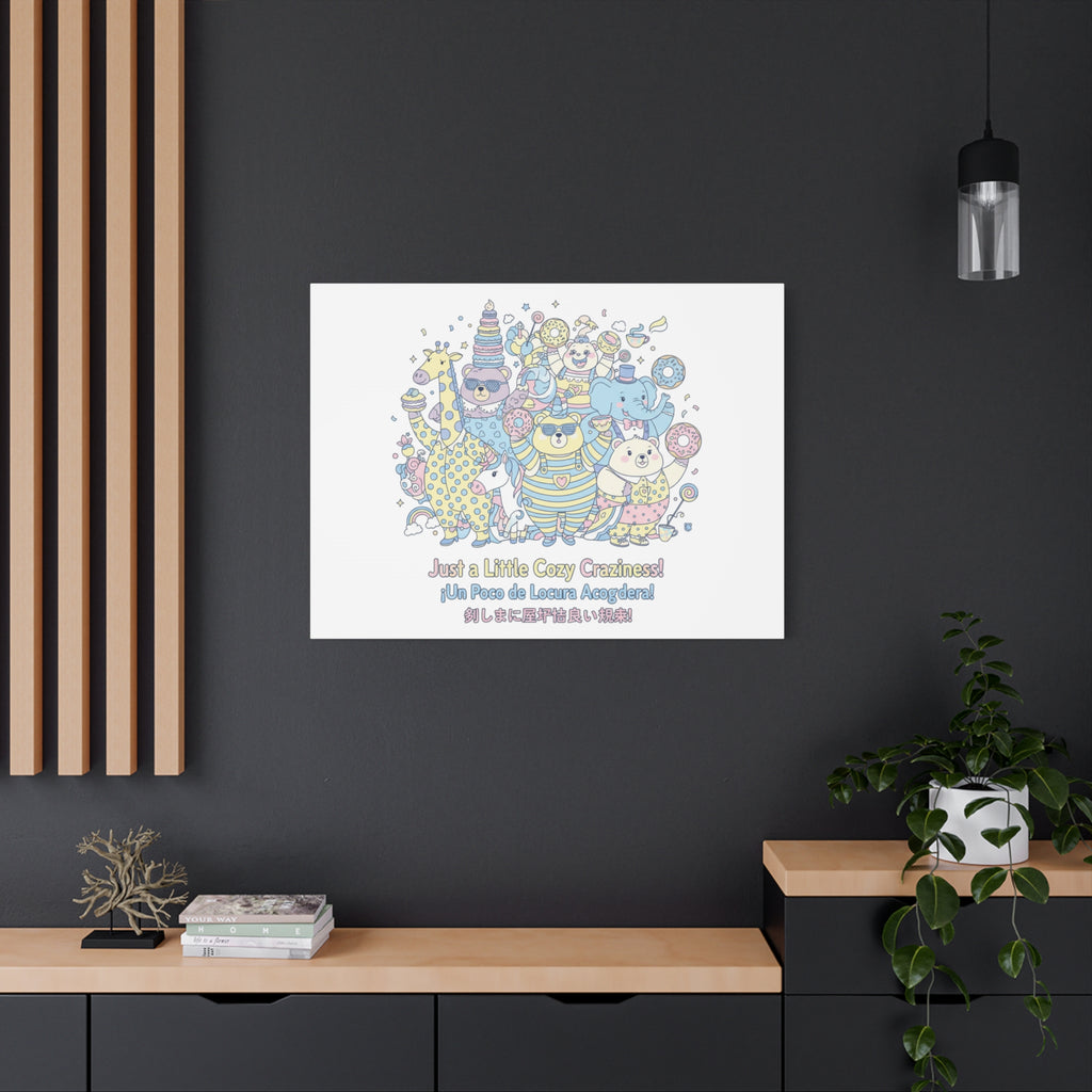 Cozy Craziness Canvas | mildly unhinged cute, whimsical weird