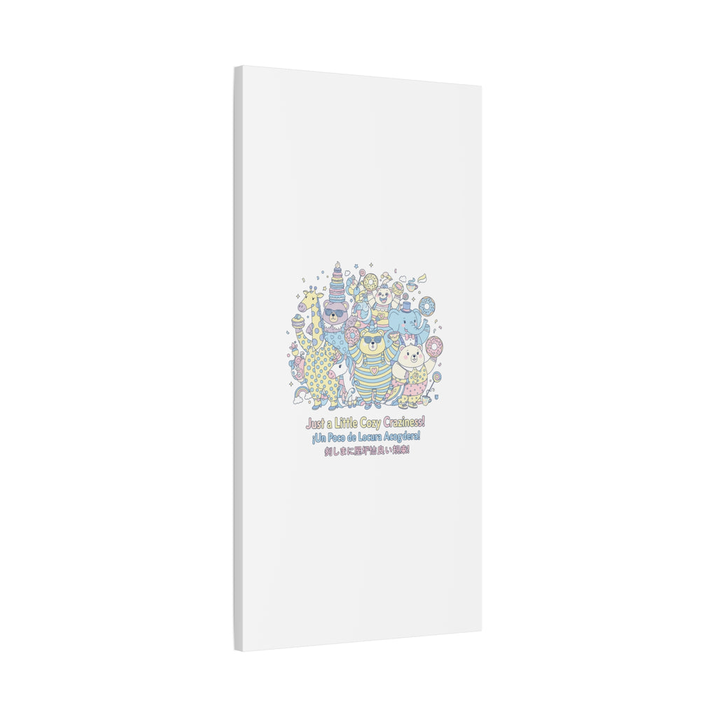 Cozy Craziness Canvas | mildly unhinged cute, whimsical weird
