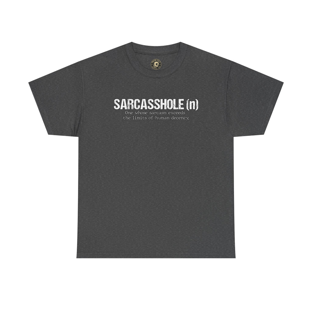 Sarcasshole Definition T-Shirt – Funny Sarcasm Graphic Tee