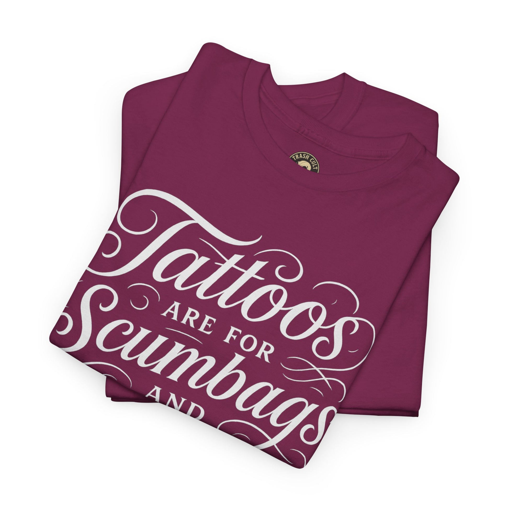Casual Graphic Tee - "Tattoos Are for Scumbags and Whores" - Edgy Streetwear, Gift for Tattoo Lovers, Fun Unisex Fashion, Unique [...]