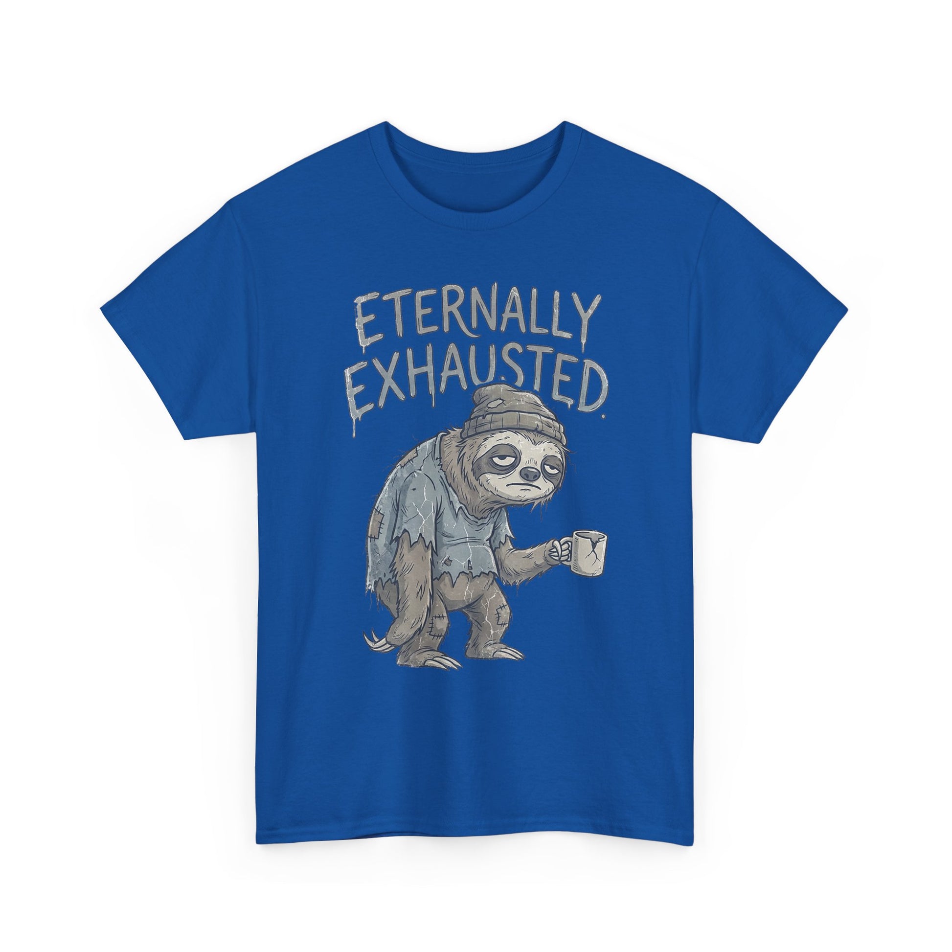 T-Shirt — 'Eternally Exhausted' Sloth Graphic Tee (Funny Coffee Lover Gift)