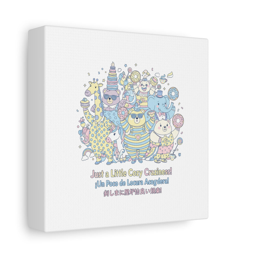 Cozy Craziness Canvas | mildly unhinged cute, whimsical weird
