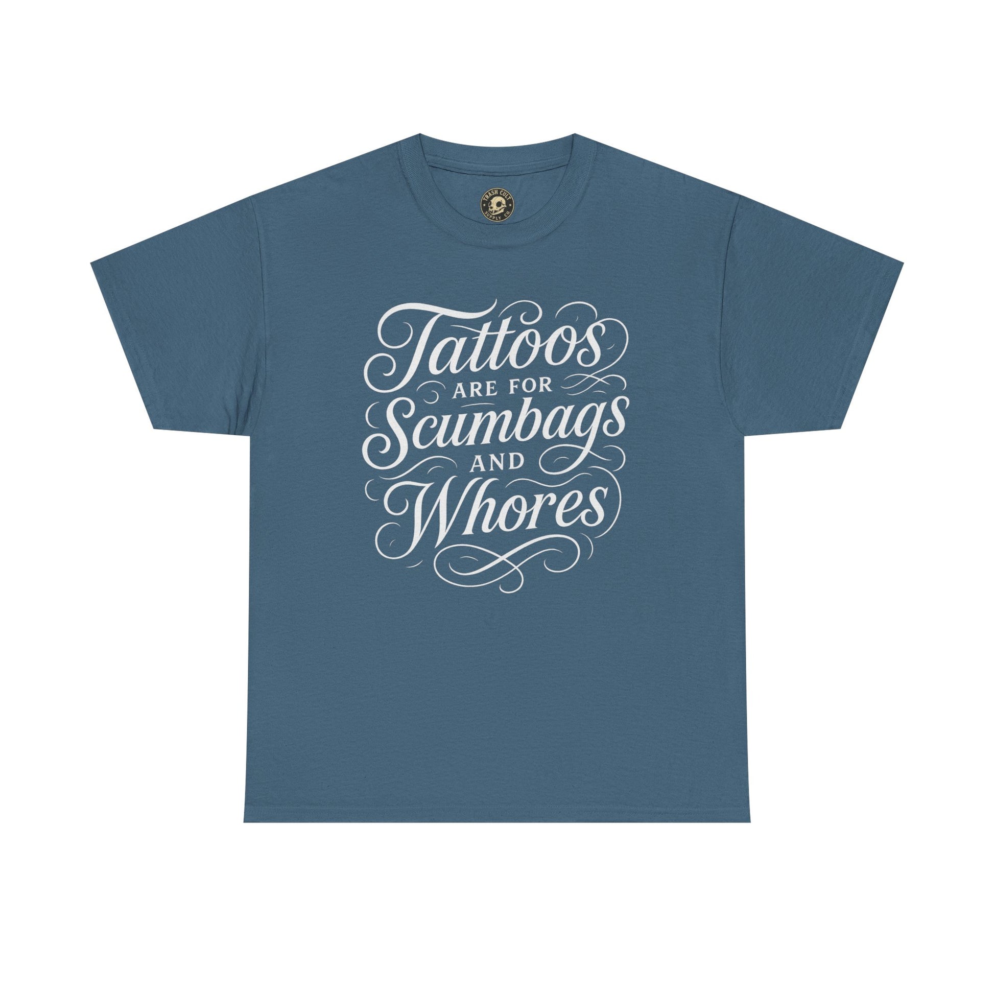 Casual Graphic Tee - "Tattoos Are for Scumbags and Whores" - Edgy Streetwear, Gift for Tattoo Lovers, Fun Unisex Fashion, Unique [...]