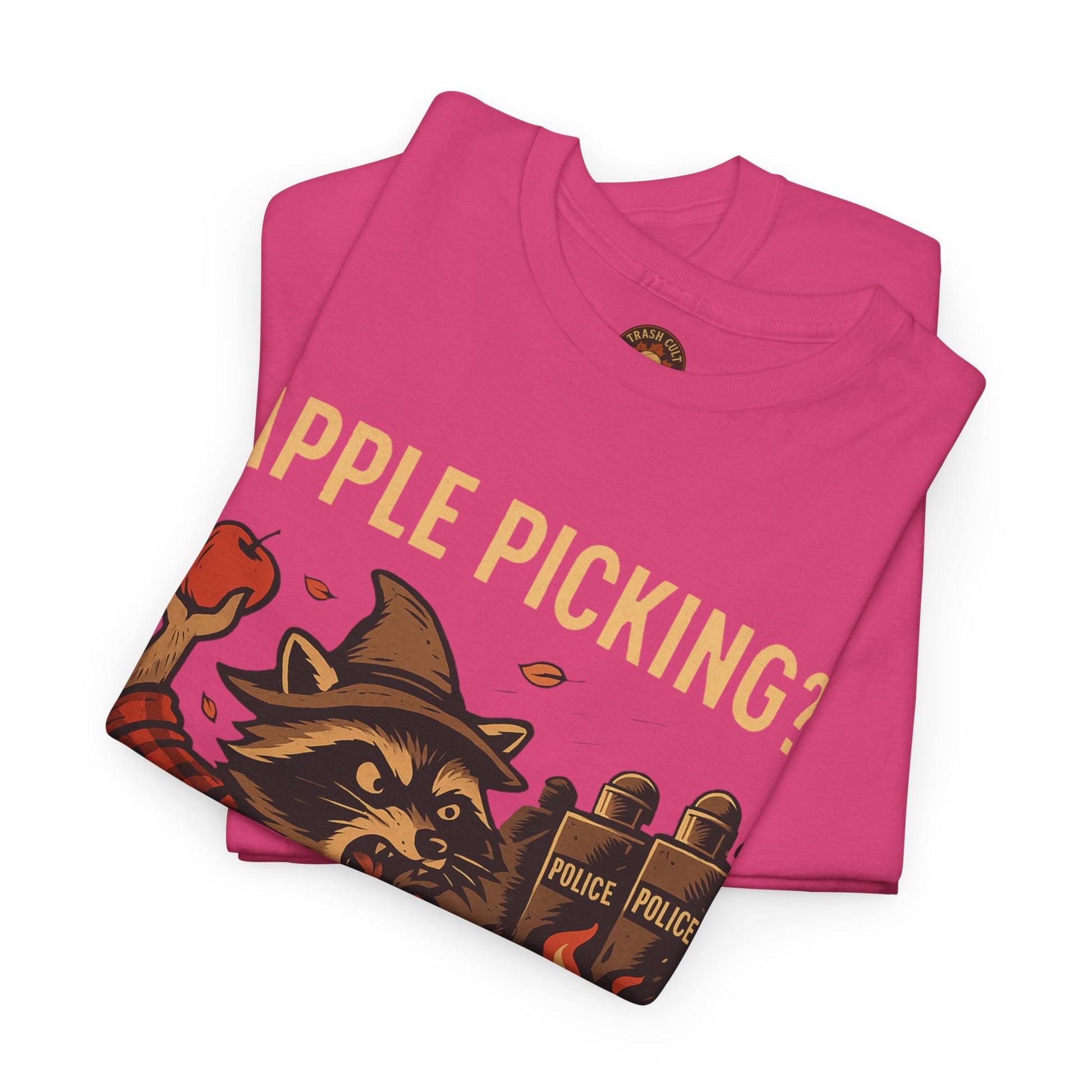 Apple Picking? I Pick Violence Shirt – Angry Raccoon Riot Tee – Fall of Humanity Collection – Trash Cult Supply Co.