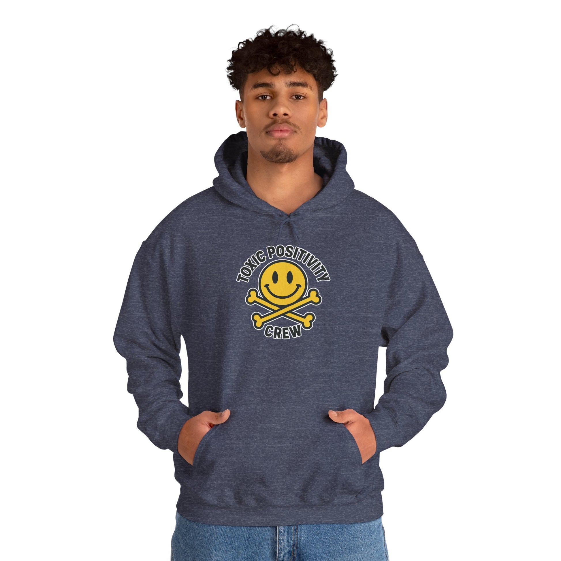 Toxic Positivity Hoodie | Unisex Hooded Sweatshirt | Comfortable Casual Wear, Gift for Friends, Positive Vibes, Streetwear Style