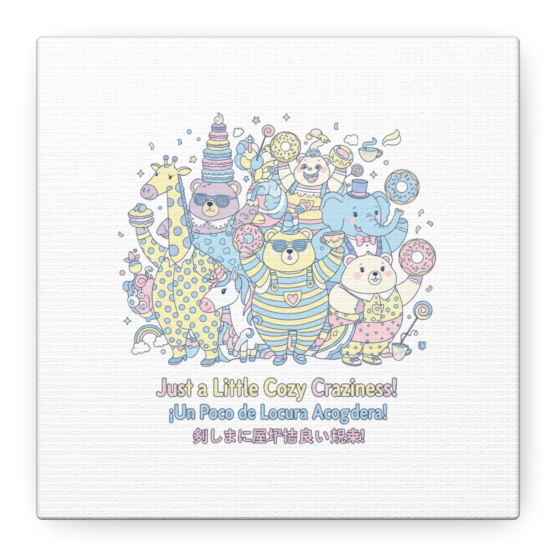 Cozy Craziness Canvas | mildly unhinged cute, whimsical weird
