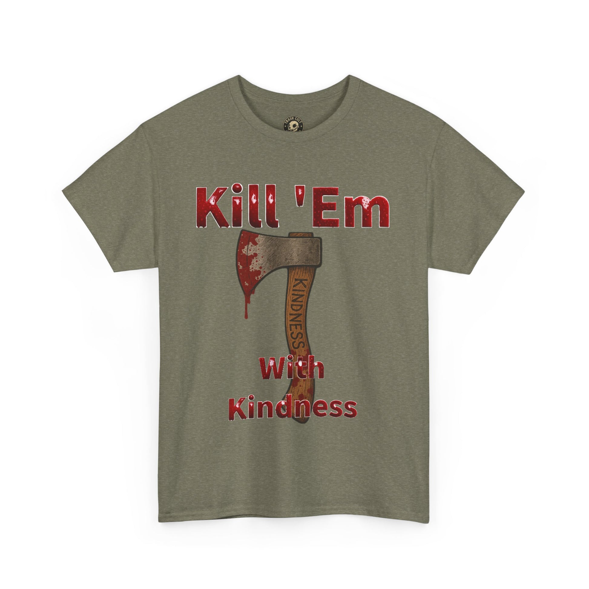 Kill 'Em With Kindness Unisex Tee, Funny Graphic Shirt, Casual Wear, Gift for Friends, Humor Tee