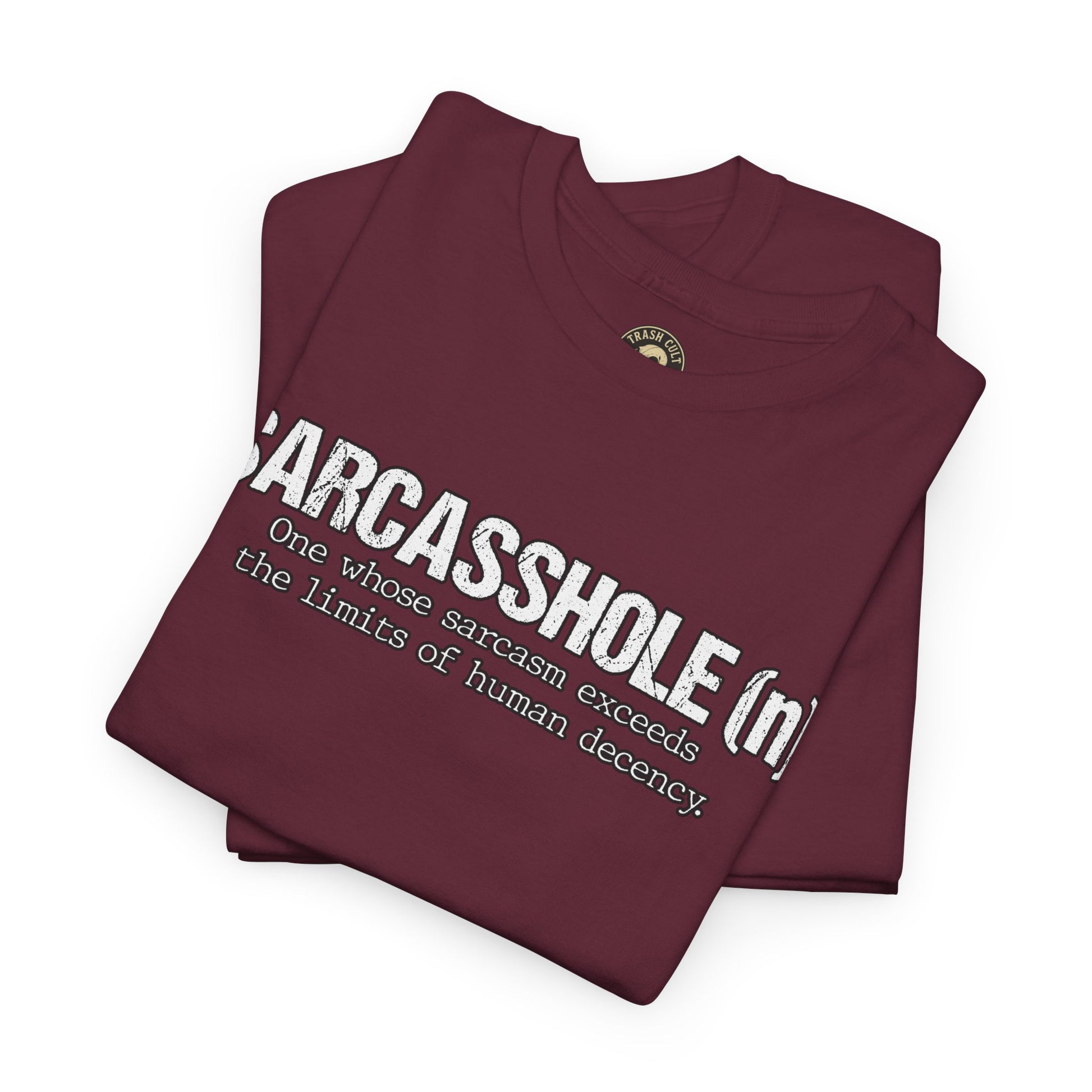 Sarcasshole Definition T-Shirt – Funny Sarcasm Graphic Tee