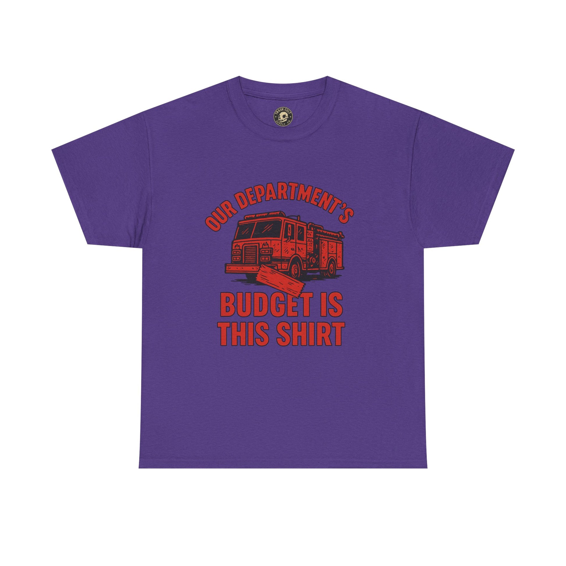 Our Department’s Budget Is This Shirt – Funny Firefighter Tee | Gildan 5000 Unisex Heavy Cotton