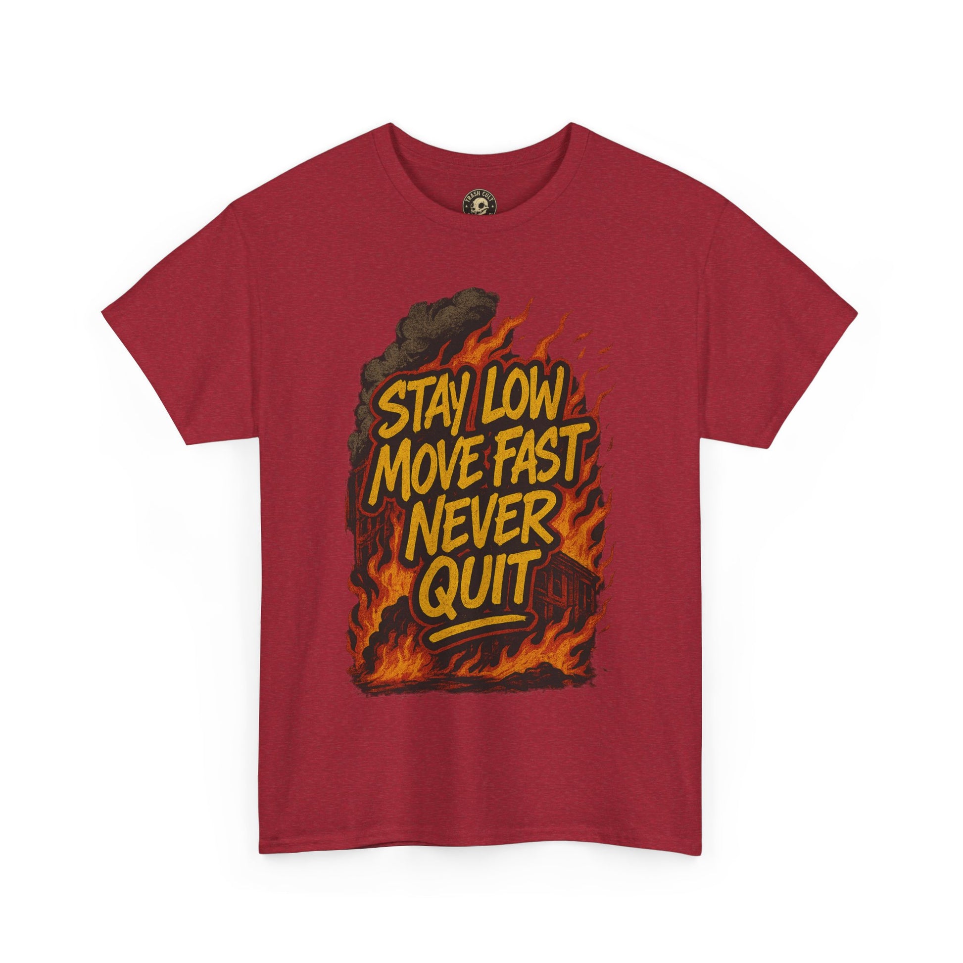 Stay Low Move Fast Never Quit Shirt – Firefighter Gildan 5000 Tee