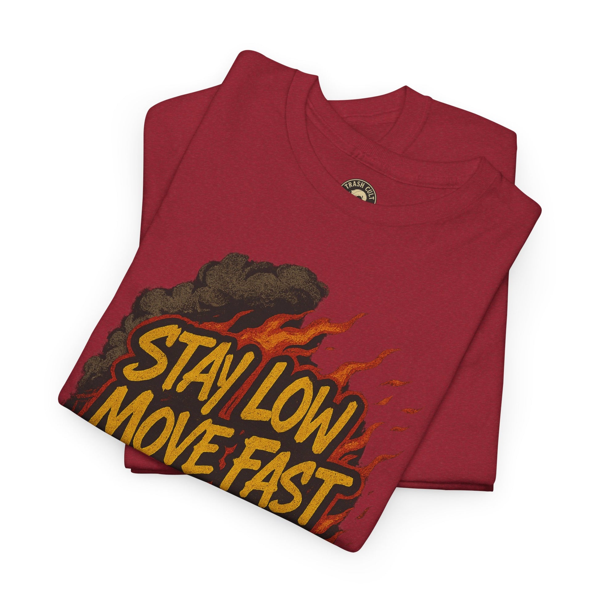 Stay Low Move Fast Never Quit Shirt – Firefighter Gildan 5000 Tee