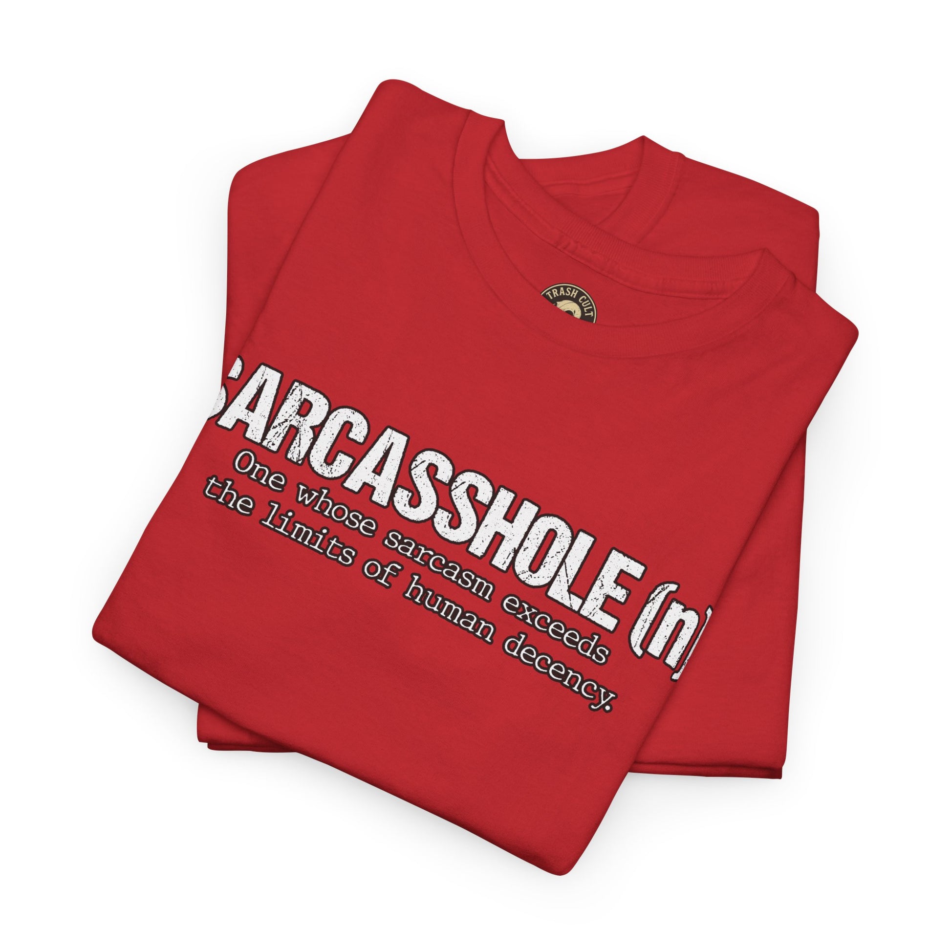 Sarcasshole Definition T-Shirt – Funny Sarcasm Graphic Tee