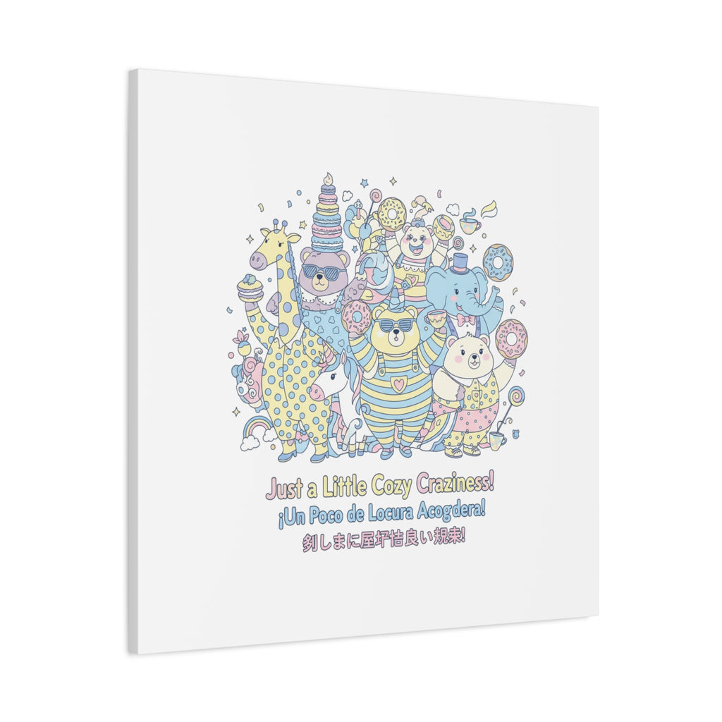 Cozy Craziness Canvas | mildly unhinged cute, whimsical weird