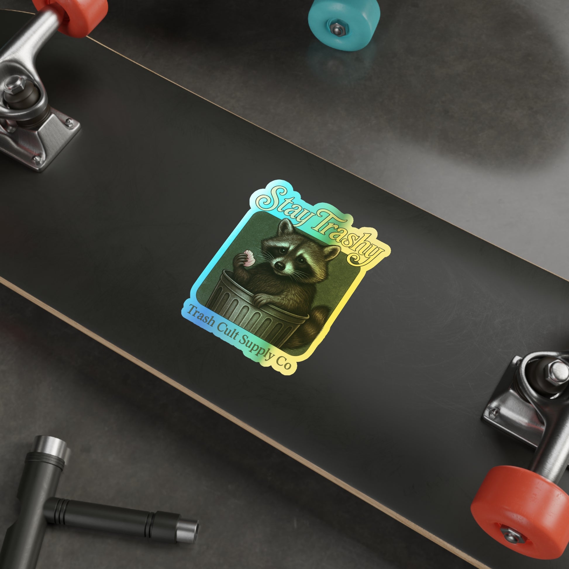 Whimsical Holographic Die-cut Stickers for Fun Lovers, Stay Trashy Raccoon, Skateboard Decals, Unique Gifts, Party Favors, Kid's Crafts