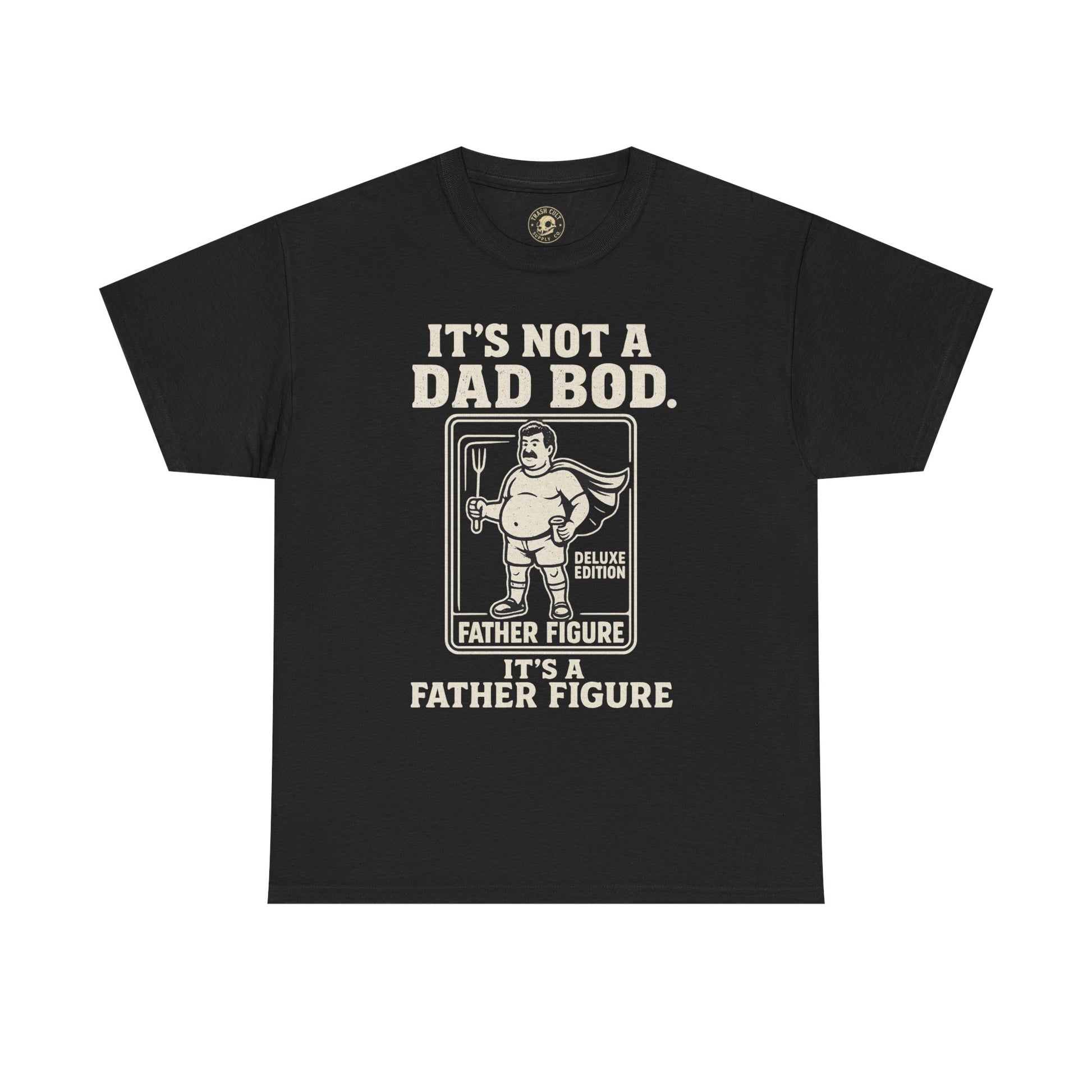 “It’s Not a Dad Bod, It’s a Father Figure” – Unisex Heavy Cotton Tee