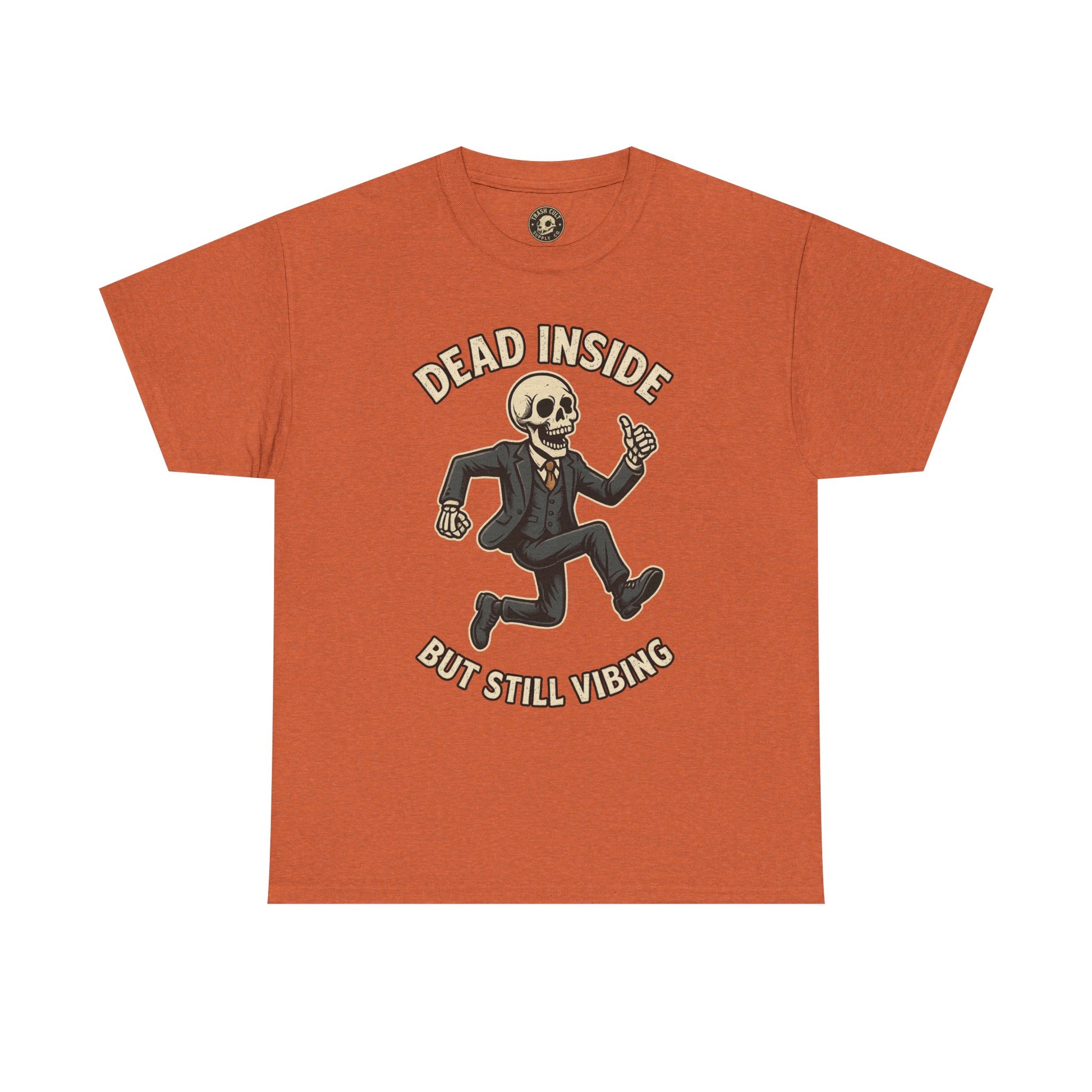 Dead Inside But Still Vibing Skeleton Shirt – Funny Unisex Heavy Cotton Tee