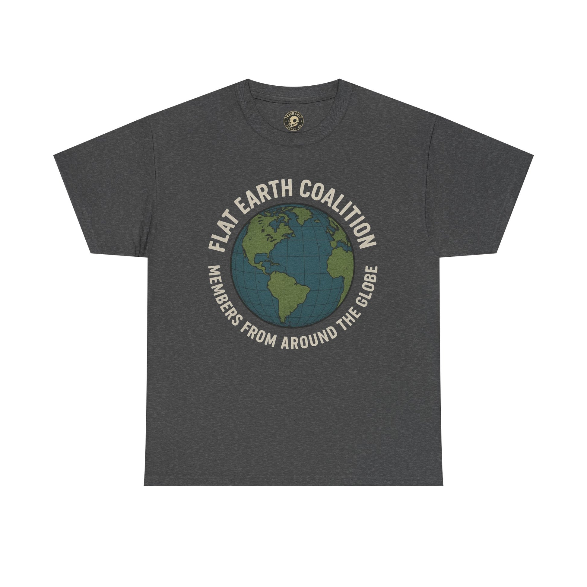 Flat Earth Coalition Funny Globe Parody Shirt – “Members From Around the Globe” Tee – Satirical Conspiracy Theory Humor Tee