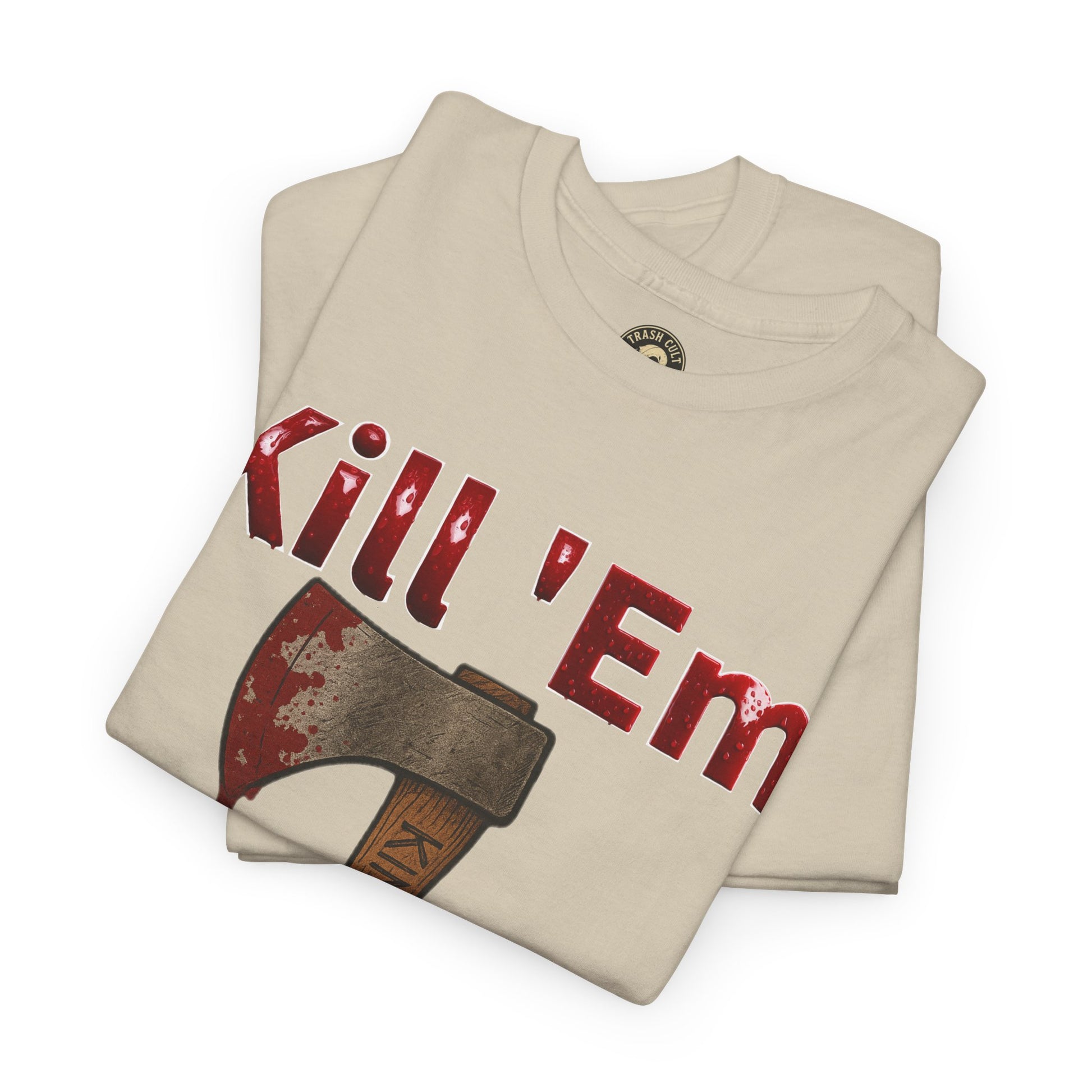 Kill 'Em With Kindness Unisex Tee, Funny Graphic Shirt, Casual Wear, Gift for Friends, Humor Tee