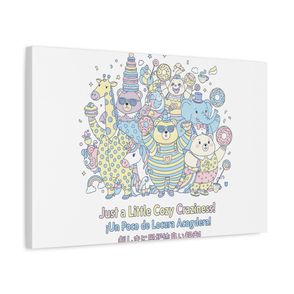 Cozy Craziness Canvas | mildly unhinged cute, whimsical weird