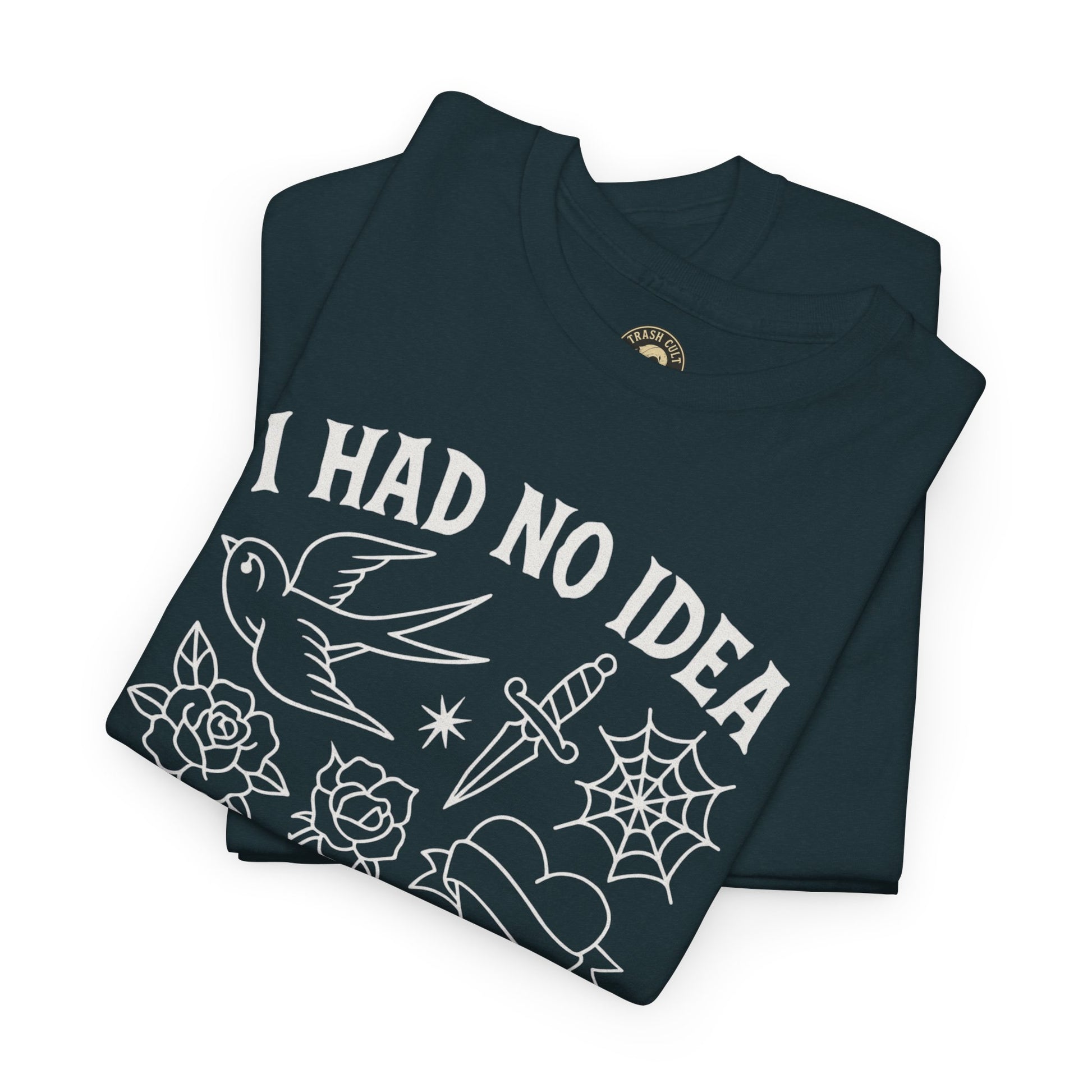 I Had No Idea These Tattoos Were Permanent Shirt – Funny Tattoo Flash Tee – Gildan 5000