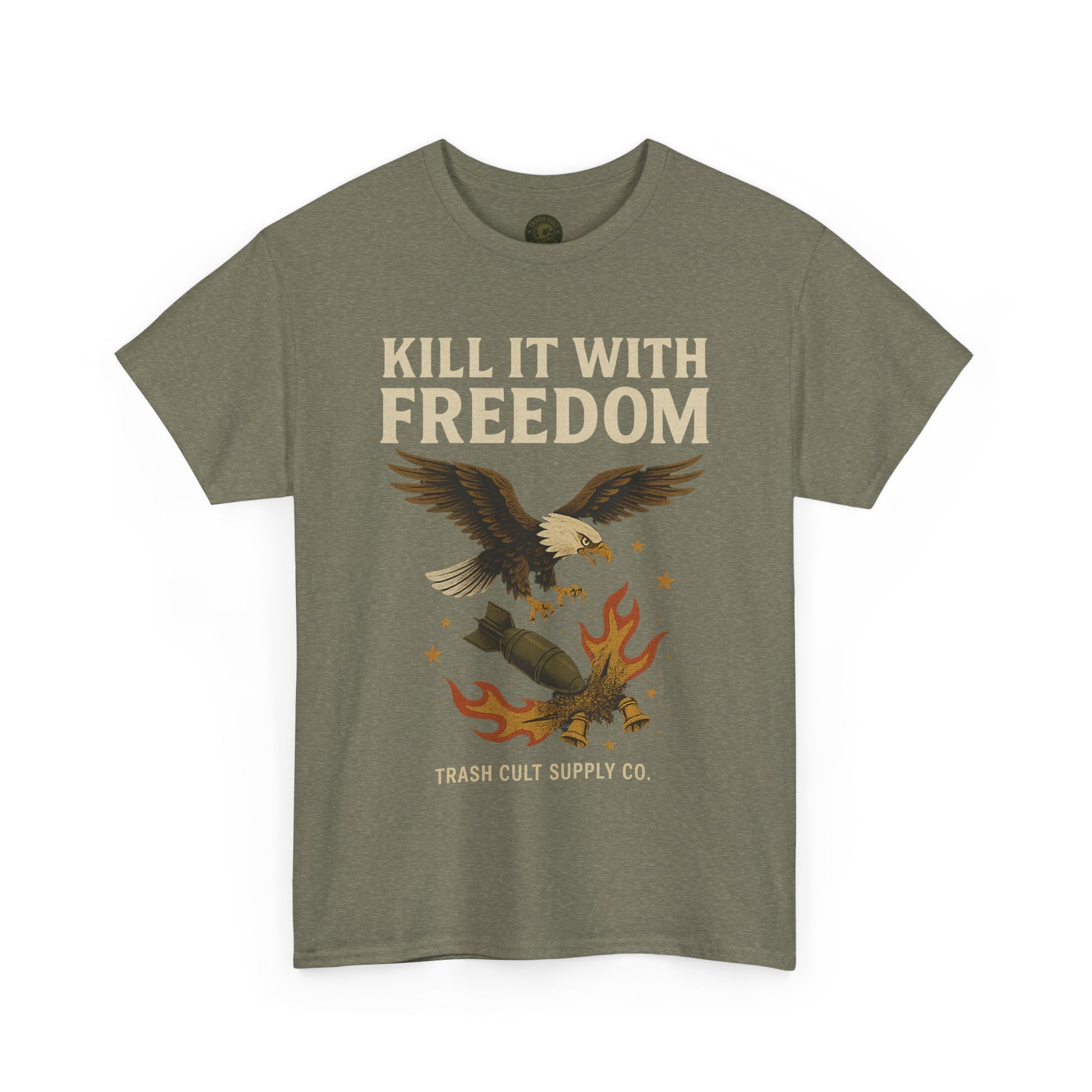 Kill It With Freedom T-Shirt – Patriotic Military Graphic | Trash Cult Supply Co. | Gildan 5000 Tee