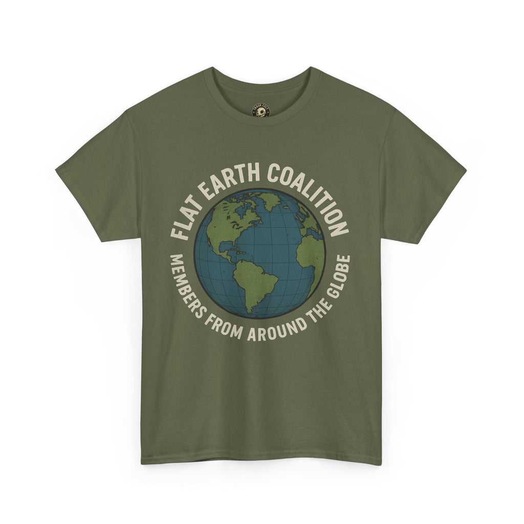 Flat Earth Coalition Funny Globe Parody Shirt – “Members From Around the Globe” Tee – Satirical Conspiracy Theory Humor Tee