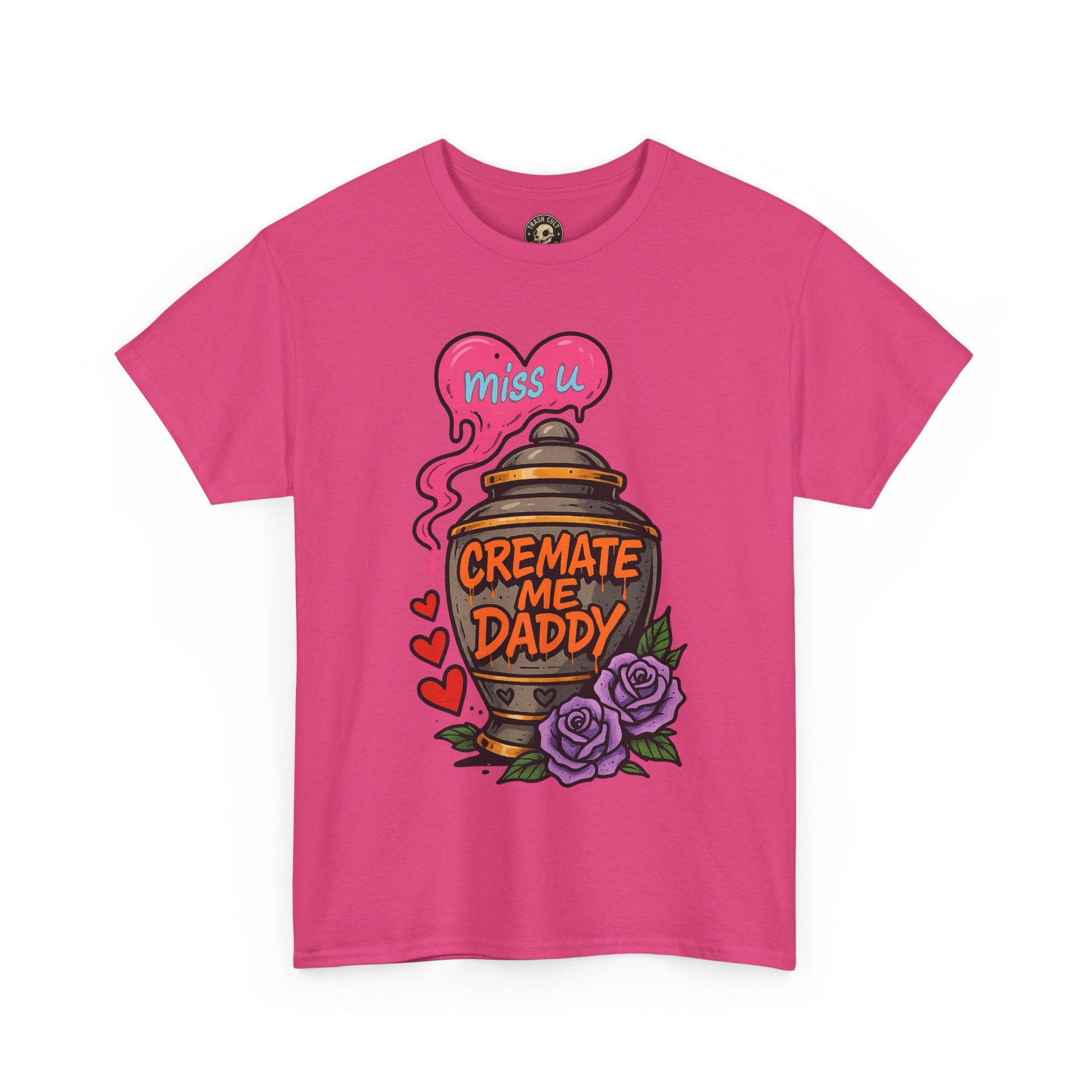 Cremate Me Daddy Shirt – Dark Humor Urn Graphic Tee | Gildan 5000 Unisex T-Shirt