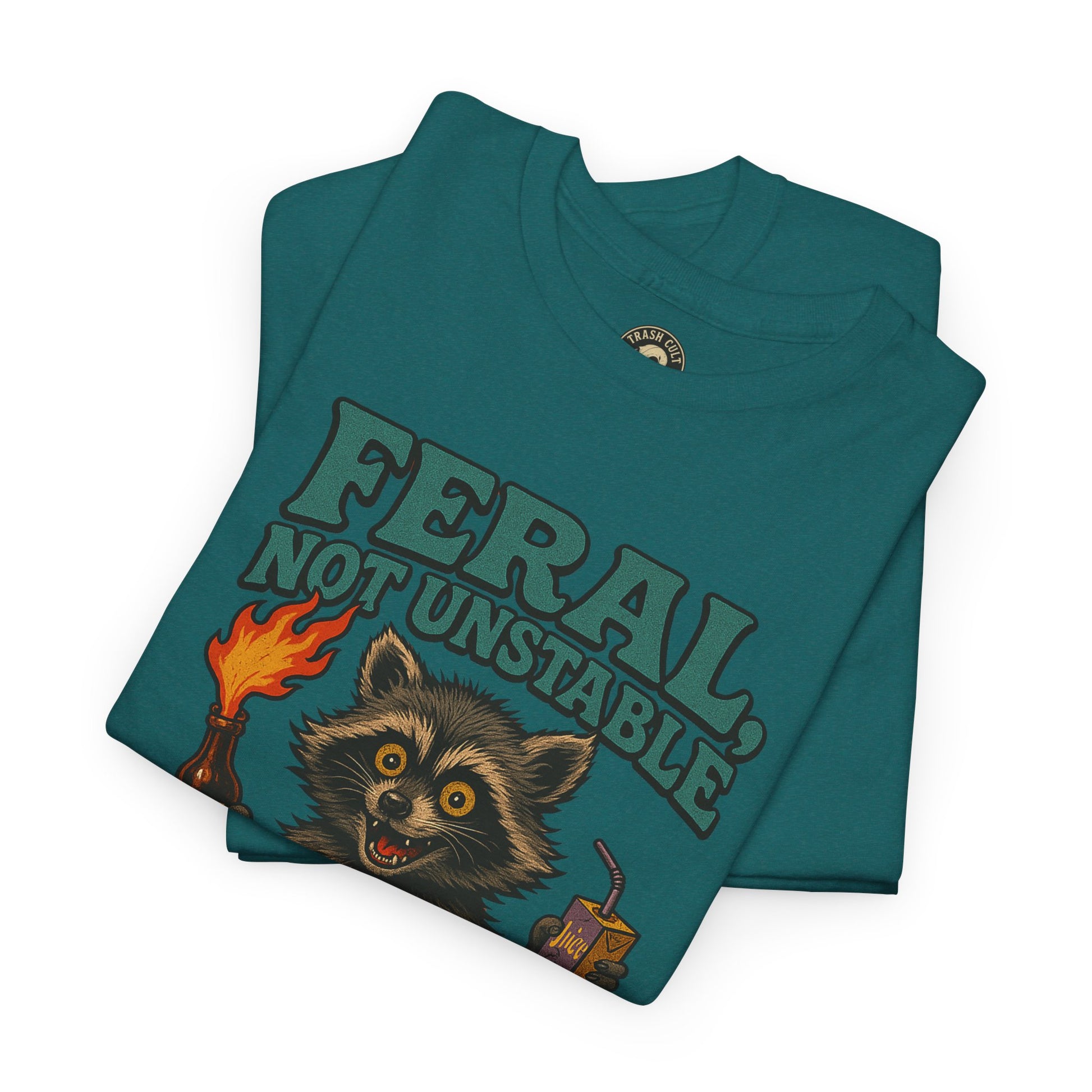 Feral Not Unstable Tee, Streetwear Tee, Graphic Shirt, Funny T-Shirt, Humor Clothing, Unique Gift