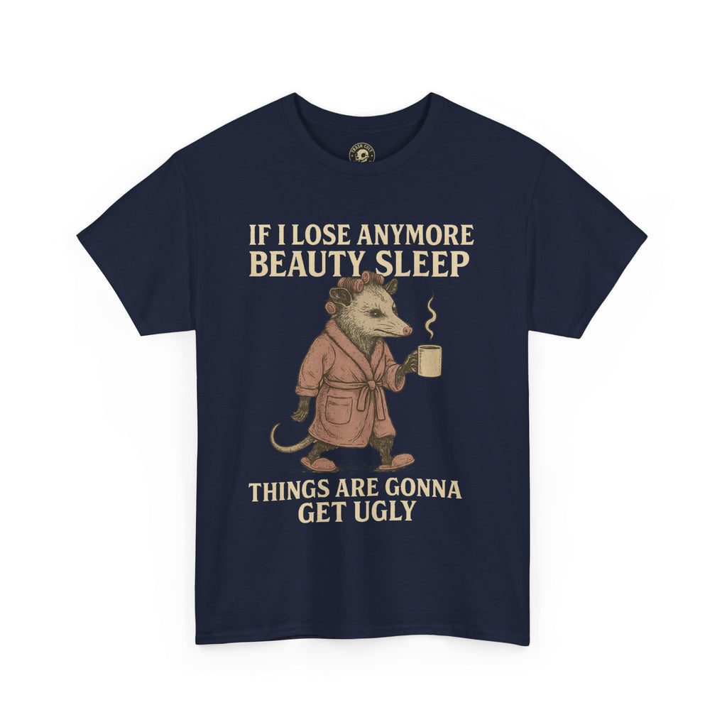 Funny Unisex Heavy Cotton Tee - "If I Lose Anymore Beauty Sleep, Things Are Gonna Get Ugly" - Gift, Sleepwear, Humor, Casual Wear, [...]