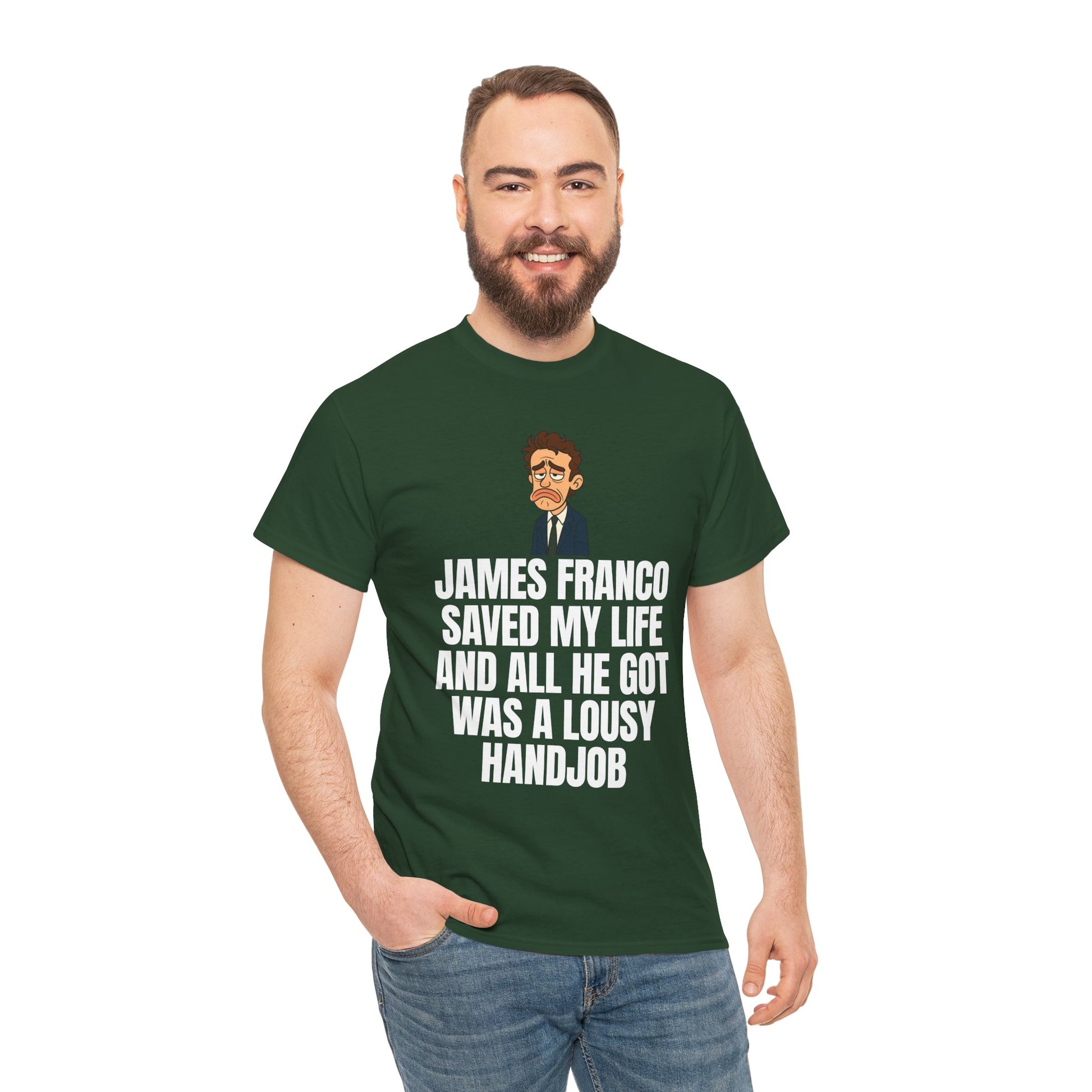 Disappointed James Franco Parody Shirt – “Saved My Life, Got a Lousy Handjob” Funny Cartoon Tee