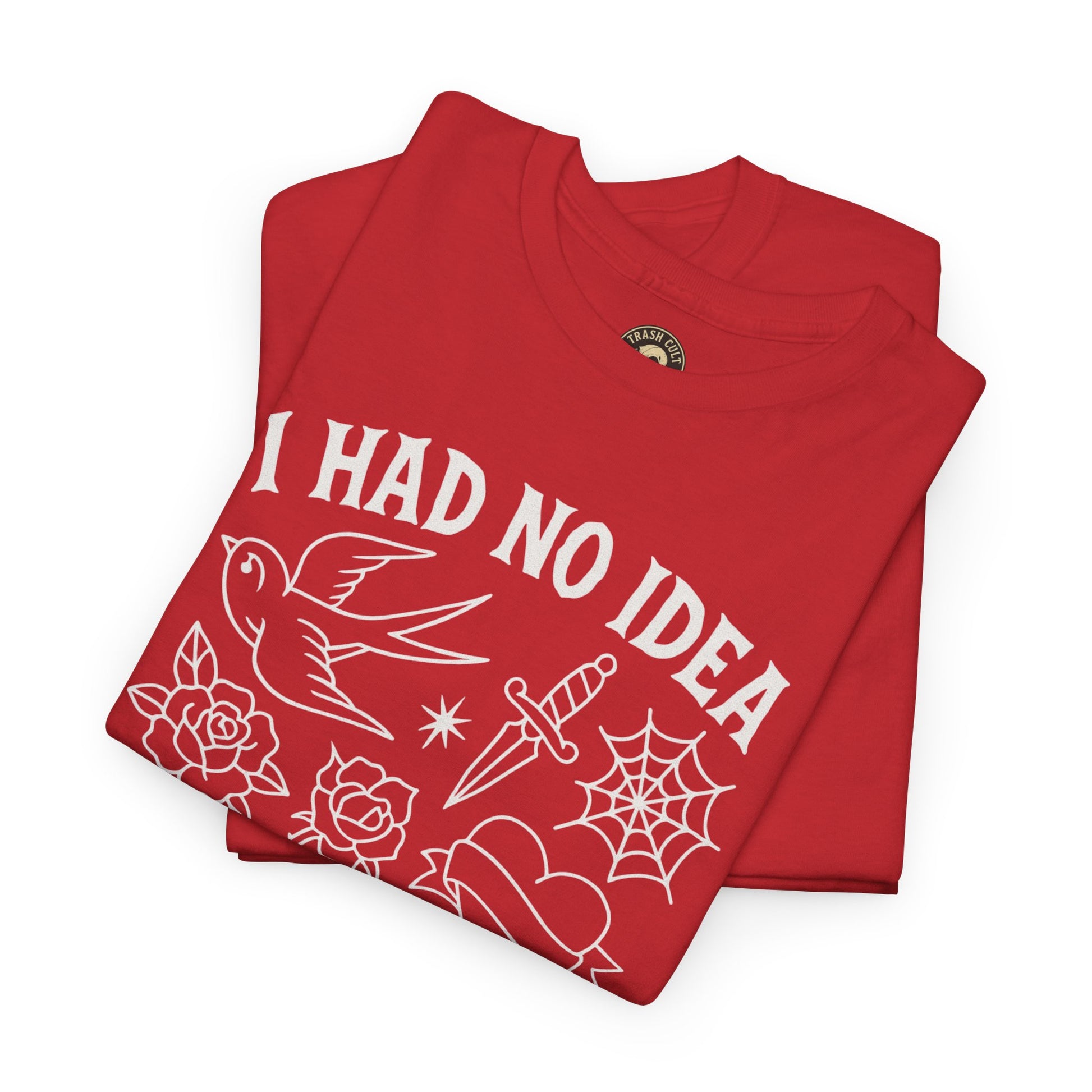I Had No Idea These Tattoos Were Permanent Shirt – Funny Tattoo Flash Tee – Gildan 5000