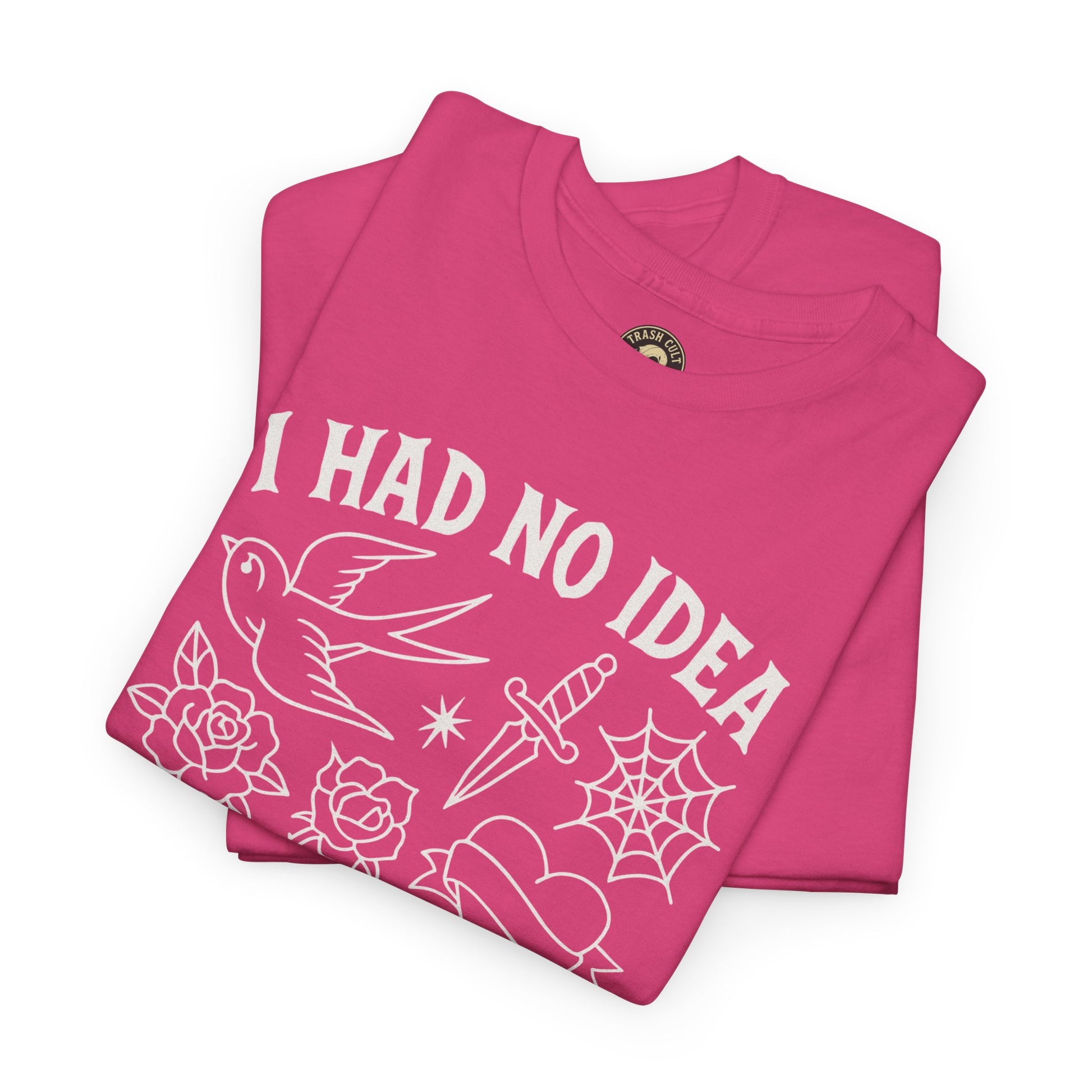 I Had No Idea These Tattoos Were Permanent Shirt – Funny Tattoo Flash Tee – Gildan 5000