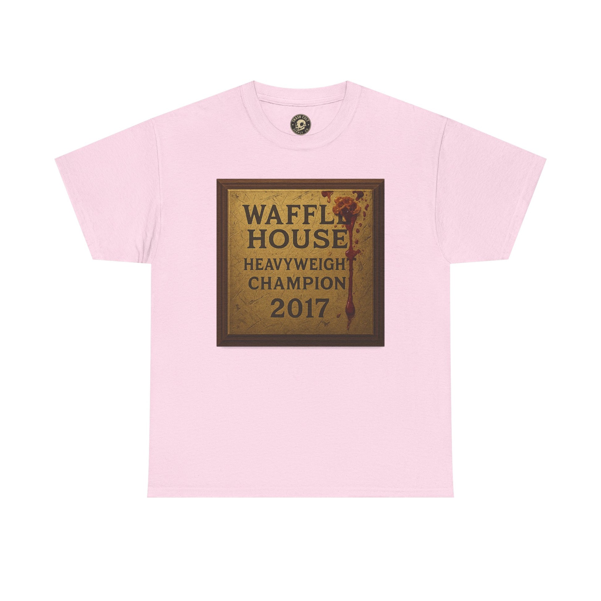 Waffle House Heavyweight Champion 2017 T-Shirt – Funny Fight Night Plaque Tee – Gildan 5000 – Southern Chaos Meme Shirt