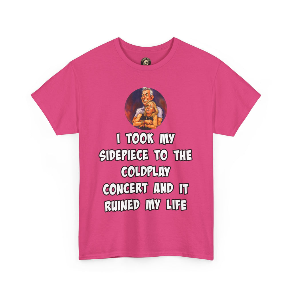 Funny CEO Concert Shirt – “I Took My Sidepiece to the Coldplay Concert” Meme Tee – Gildan 5000