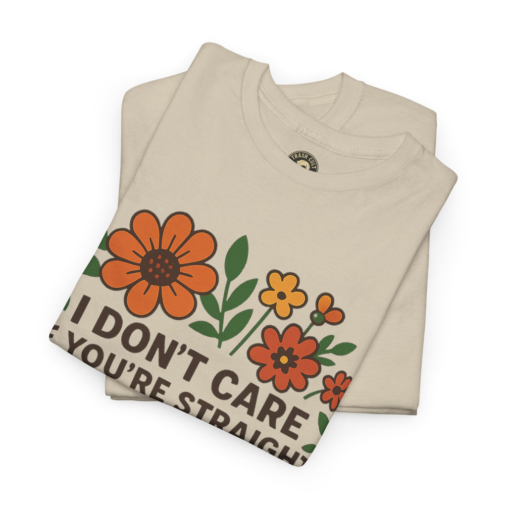 “I Don’t Care If You’re Straight” Funny Floral Shirt – LGBTQ+ Ally Tee – Bold Statement Graphic – Gildan 5000