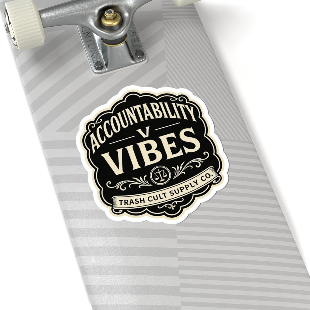 Accountability > Vibes Sticker – Vintage Vigilante | Trash Cult Supply Co.