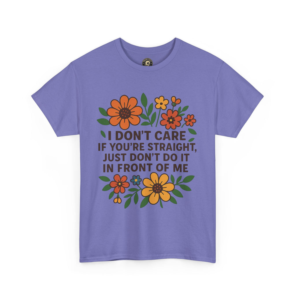 “I Don’t Care If You’re Straight” Funny Floral Shirt – LGBTQ+ Ally Tee – Bold Statement Graphic – Gildan 5000