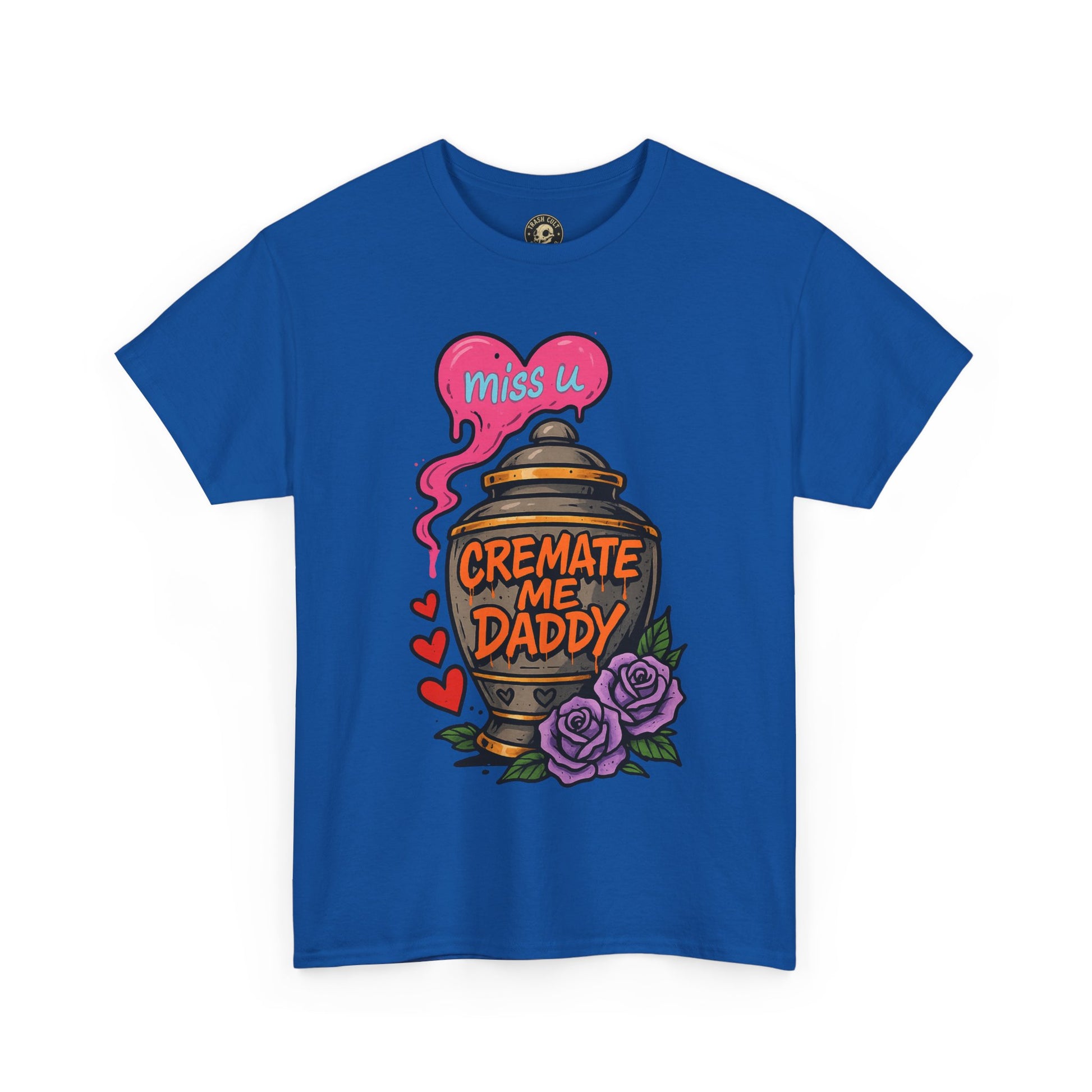 Cremate Me Daddy Shirt – Dark Humor Urn Graphic Tee | Gildan 5000 Unisex T-Shirt