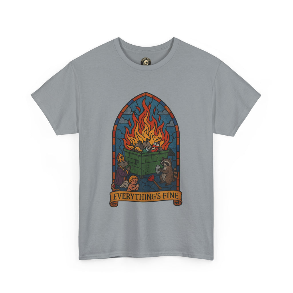 "Everything's Fine" Unisex Heavy Cotton Tee - Casual Wear, Gift for Friends, Home Decor, Everyday Style, Relaxed Fit