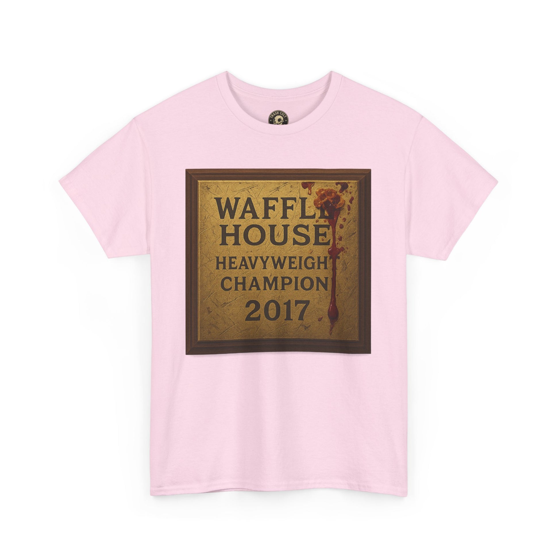 Waffle House Heavyweight Champion 2017 T-Shirt – Funny Fight Night Plaque Tee – Gildan 5000 – Southern Chaos Meme Shirt