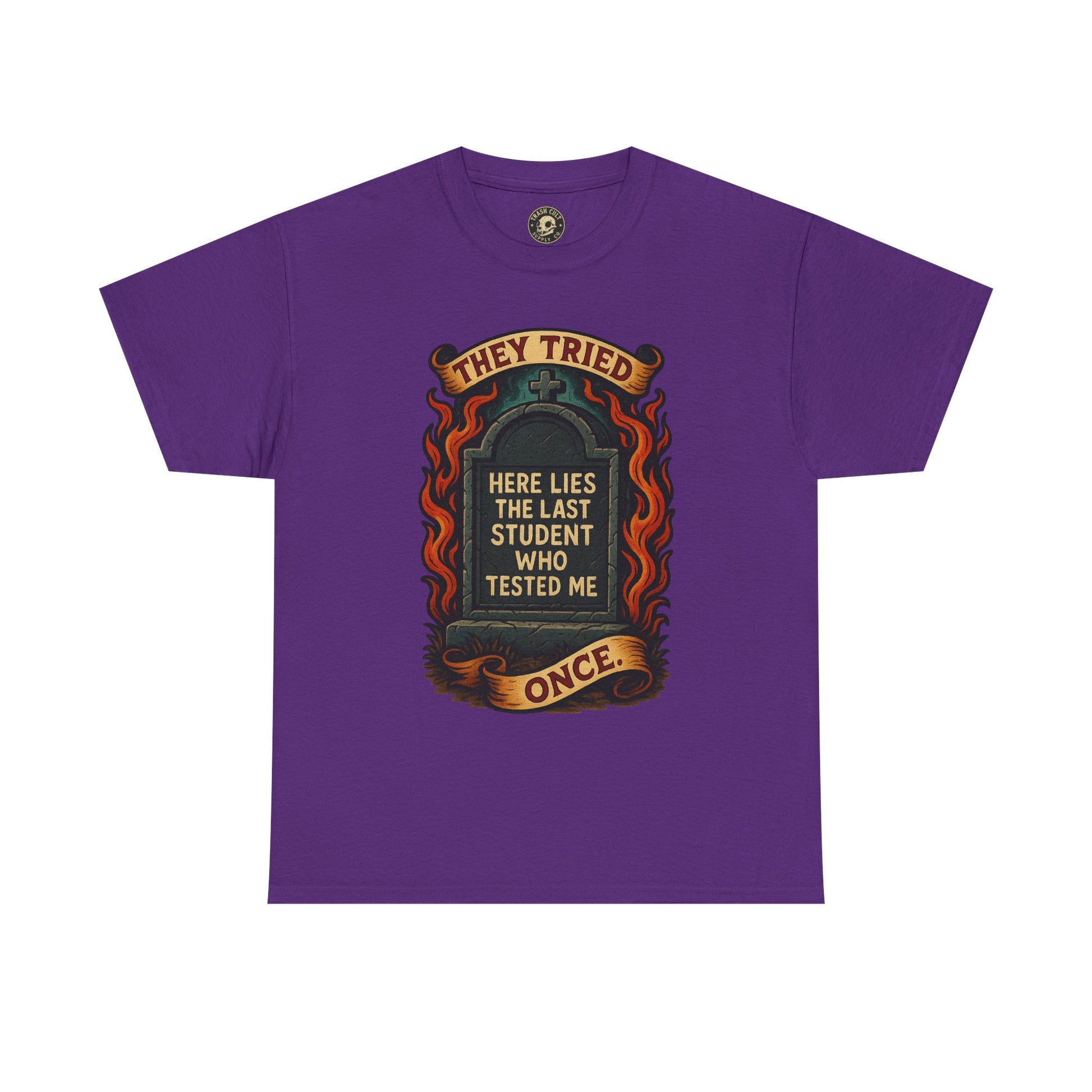Funny Student Tribute Tee, Unisex Graphic Shirt, Back to School Apparel, Graduation Gift, Teacher Humor Clothing