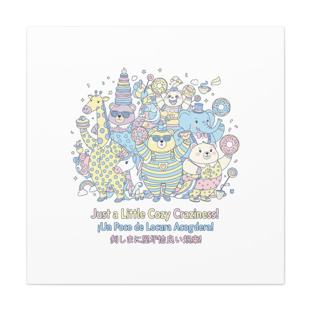 Cozy Craziness Canvas | mildly unhinged cute, whimsical weird