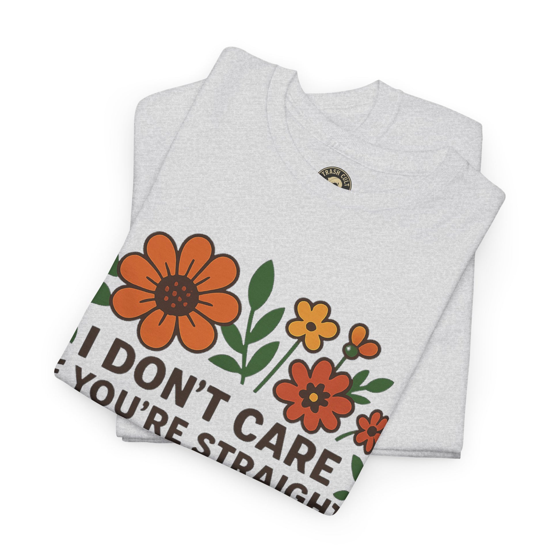 “I Don’t Care If You’re Straight” Funny Floral Shirt – LGBTQ+ Ally Tee – Bold Statement Graphic – Gildan 5000