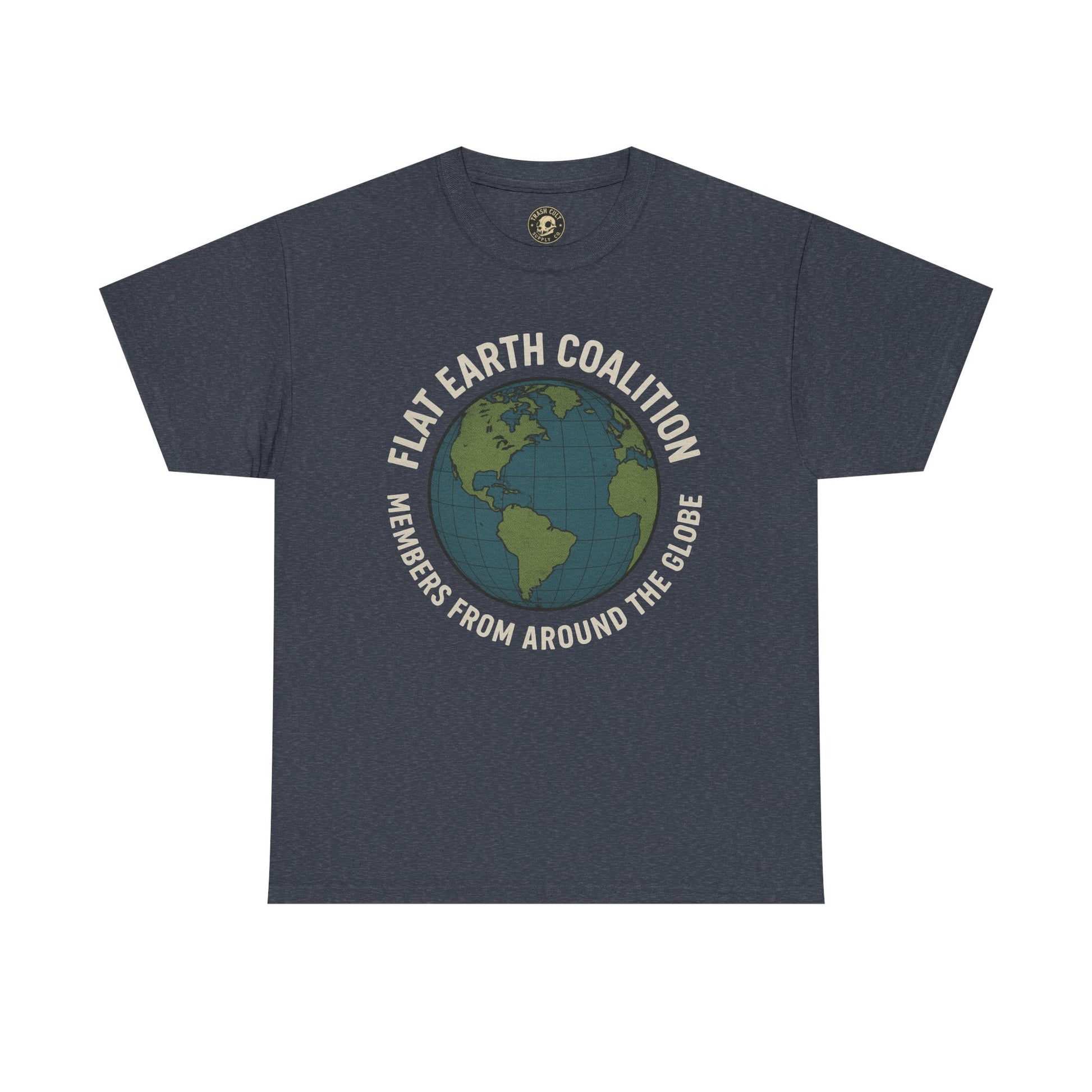Flat Earth Coalition Funny Globe Parody Shirt – “Members From Around the Globe” Tee – Satirical Conspiracy Theory Humor Tee