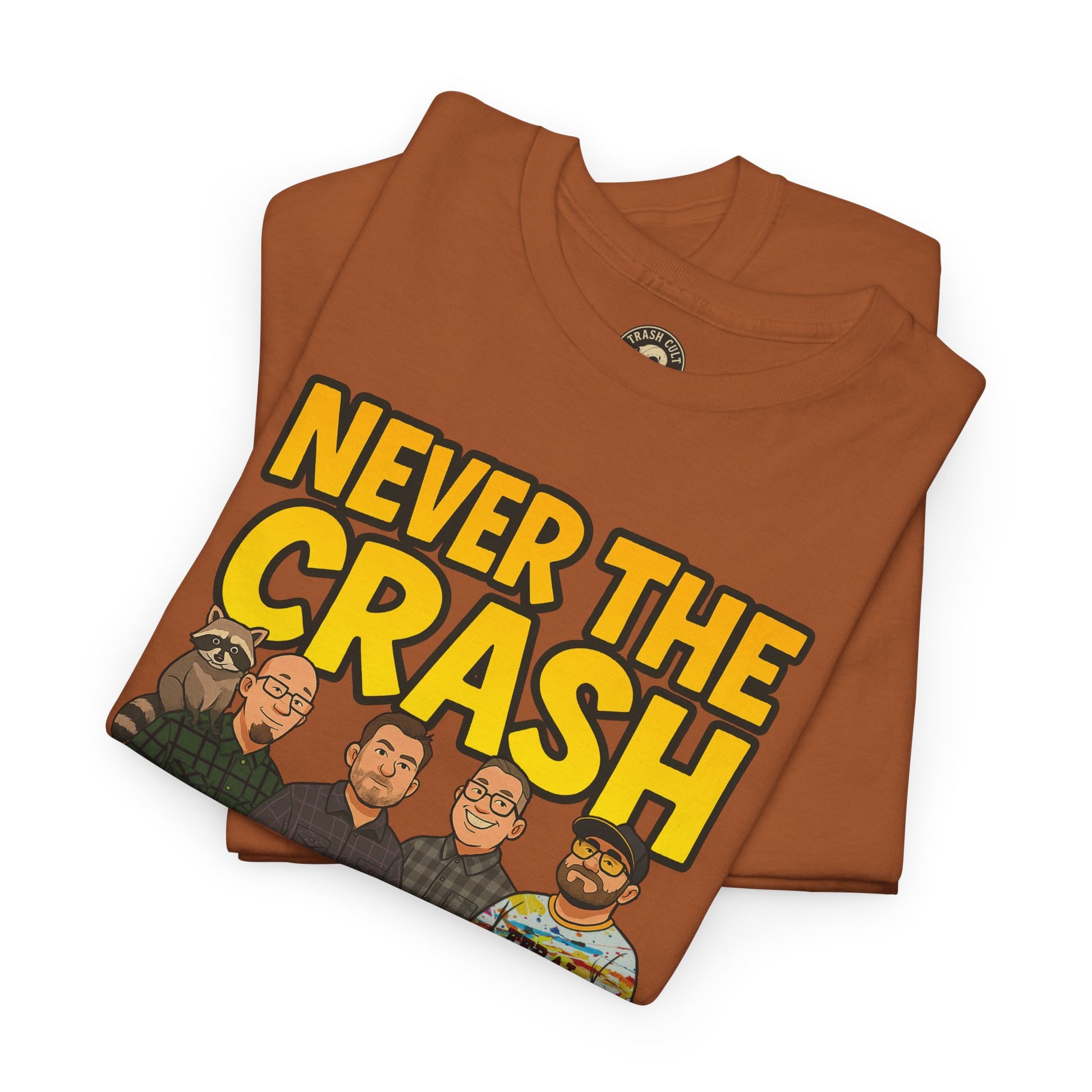 Never The Crash Band Shirt – Bold Graffiti Logo Tee - EXCLUSIVE | Gildan 5000