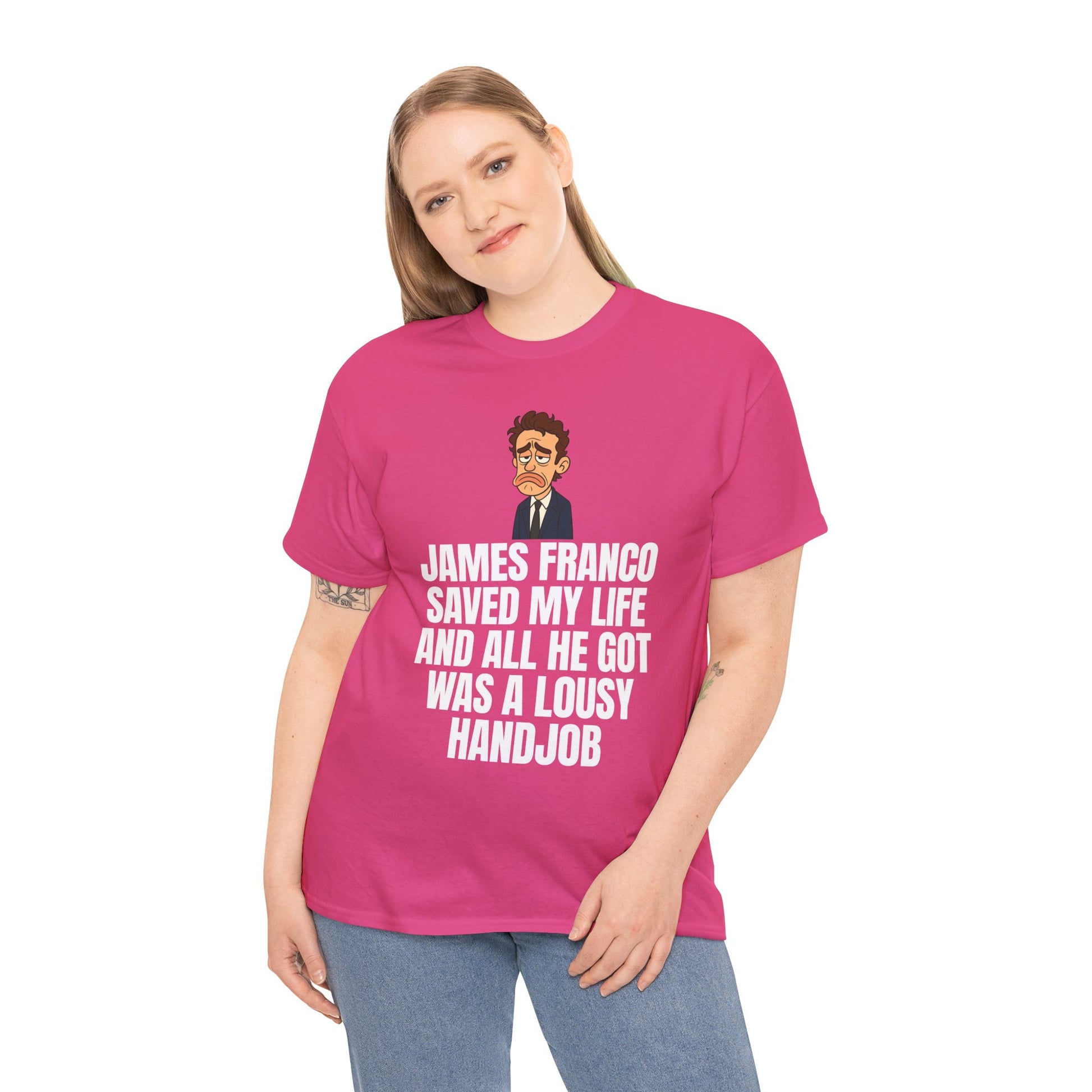 Disappointed James Franco Parody Shirt – “Saved My Life, Got a Lousy Handjob” Funny Cartoon Tee