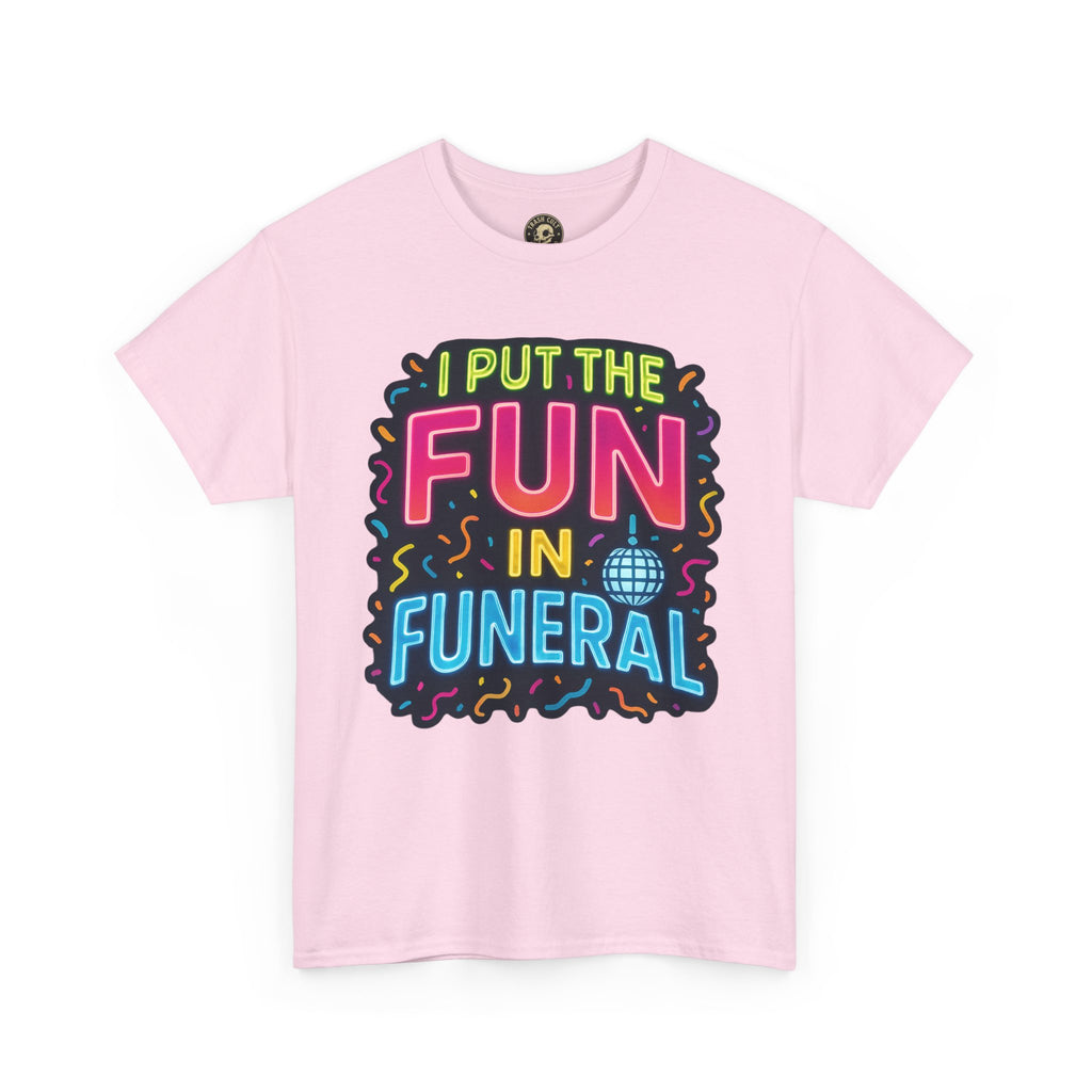 Funny Funeral Tee - Casual Unisex Cotton T-Shirt, Unique Gift for Events, Humor Shirt for Carefree Gatherings, Lighthearted Apparel