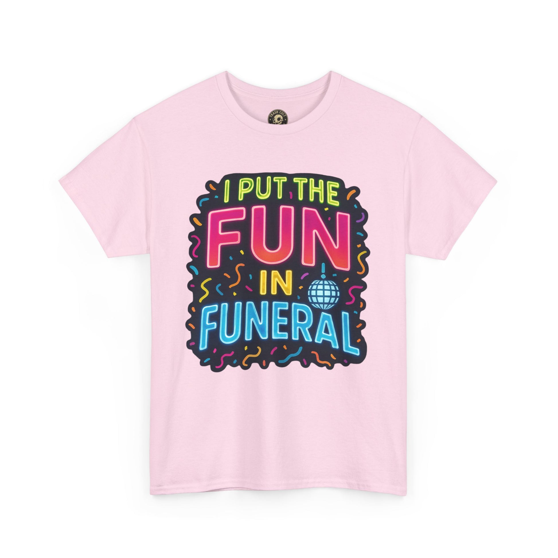 Funny Funeral Tee - Casual Unisex Cotton T-Shirt, Unique Gift for Events, Humor Shirt for Carefree Gatherings, Lighthearted Apparel